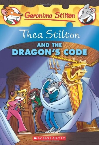 thea stilton and the dragon's code: a geronimo stilton adventure (geronimo stilton: thea stilton)