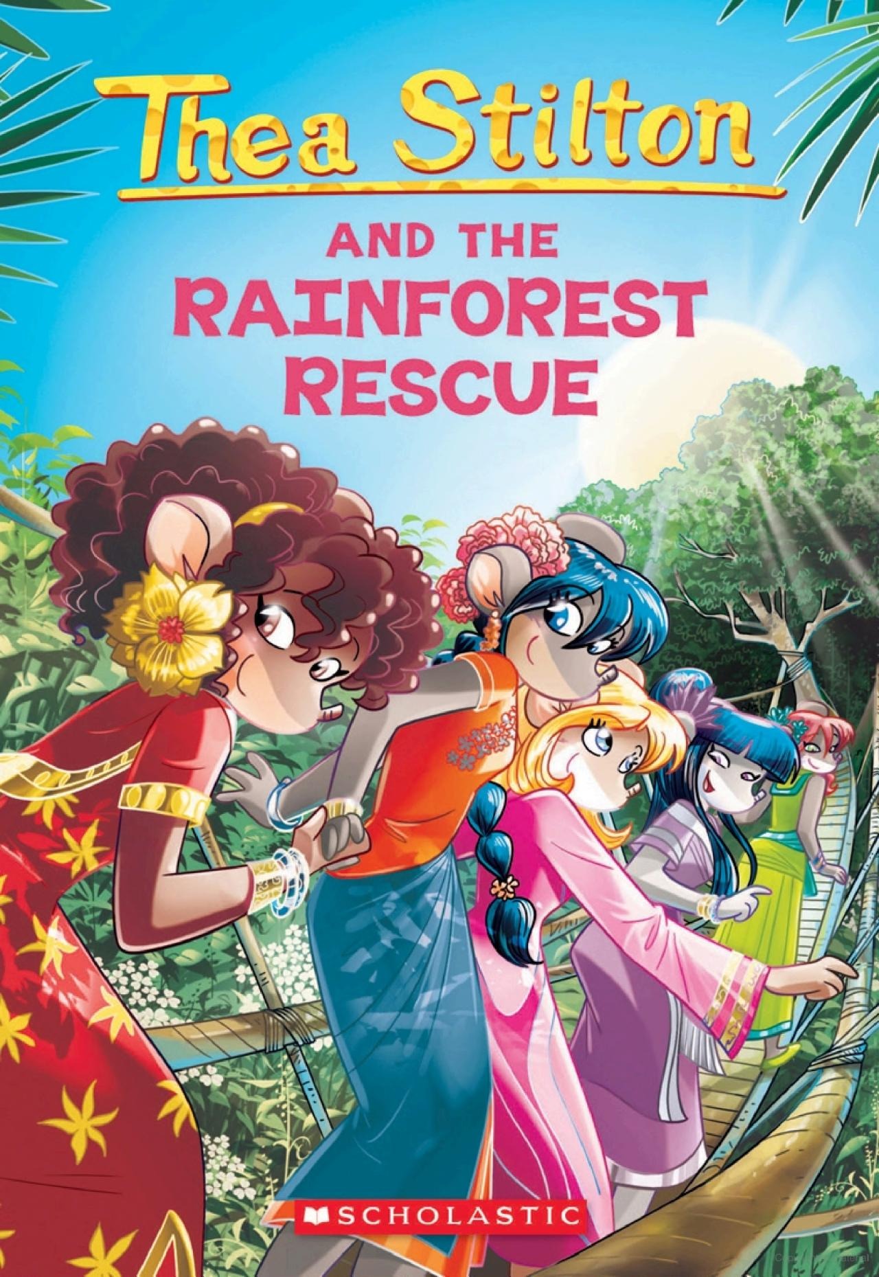 thea stilton - book 32 - thea stilton and the rainforest rescue