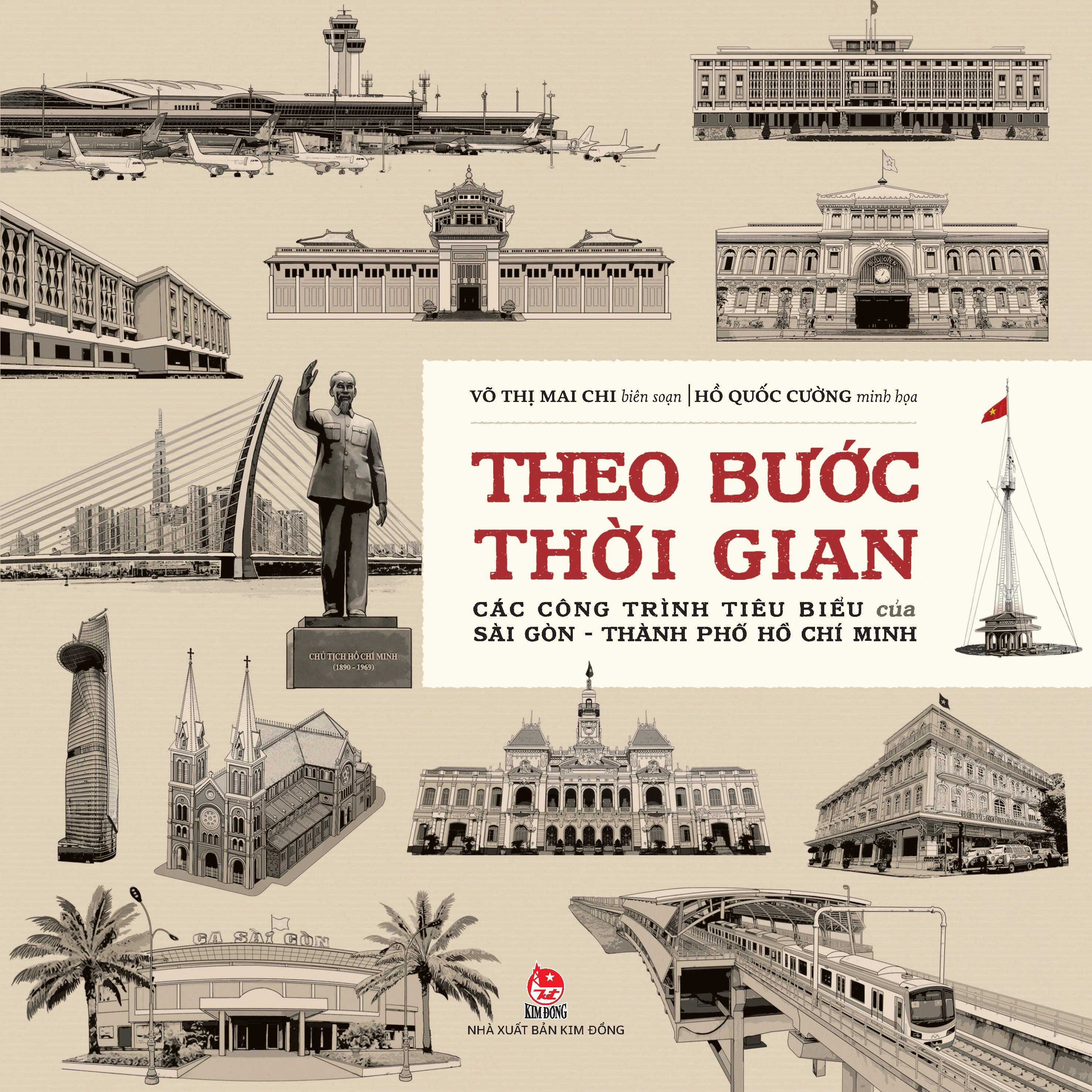 theo bước thời gian - các công trình tiêu biểu của sài gòn-thành phố hồ chí minh - bìa cứng