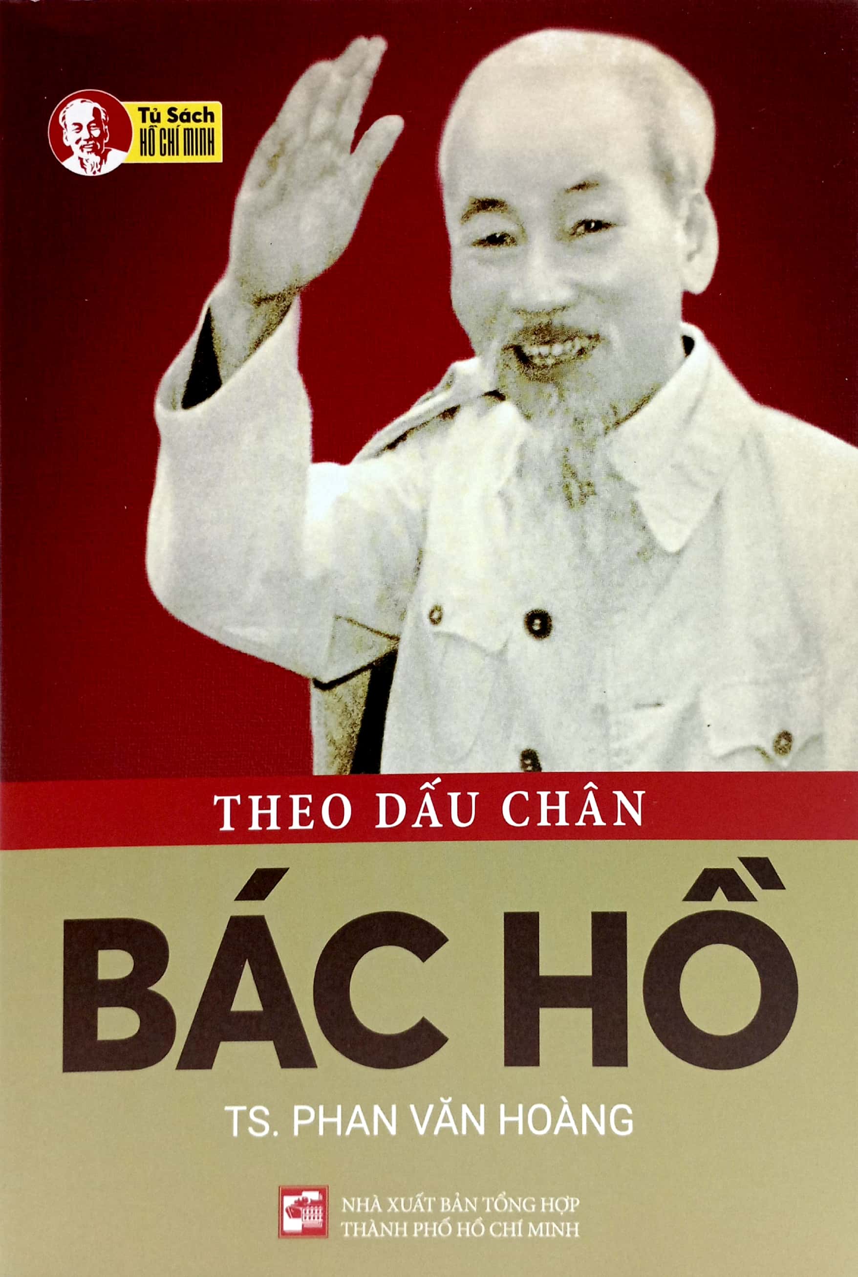 theo dấu chân bác hồ (tái bản 2023)