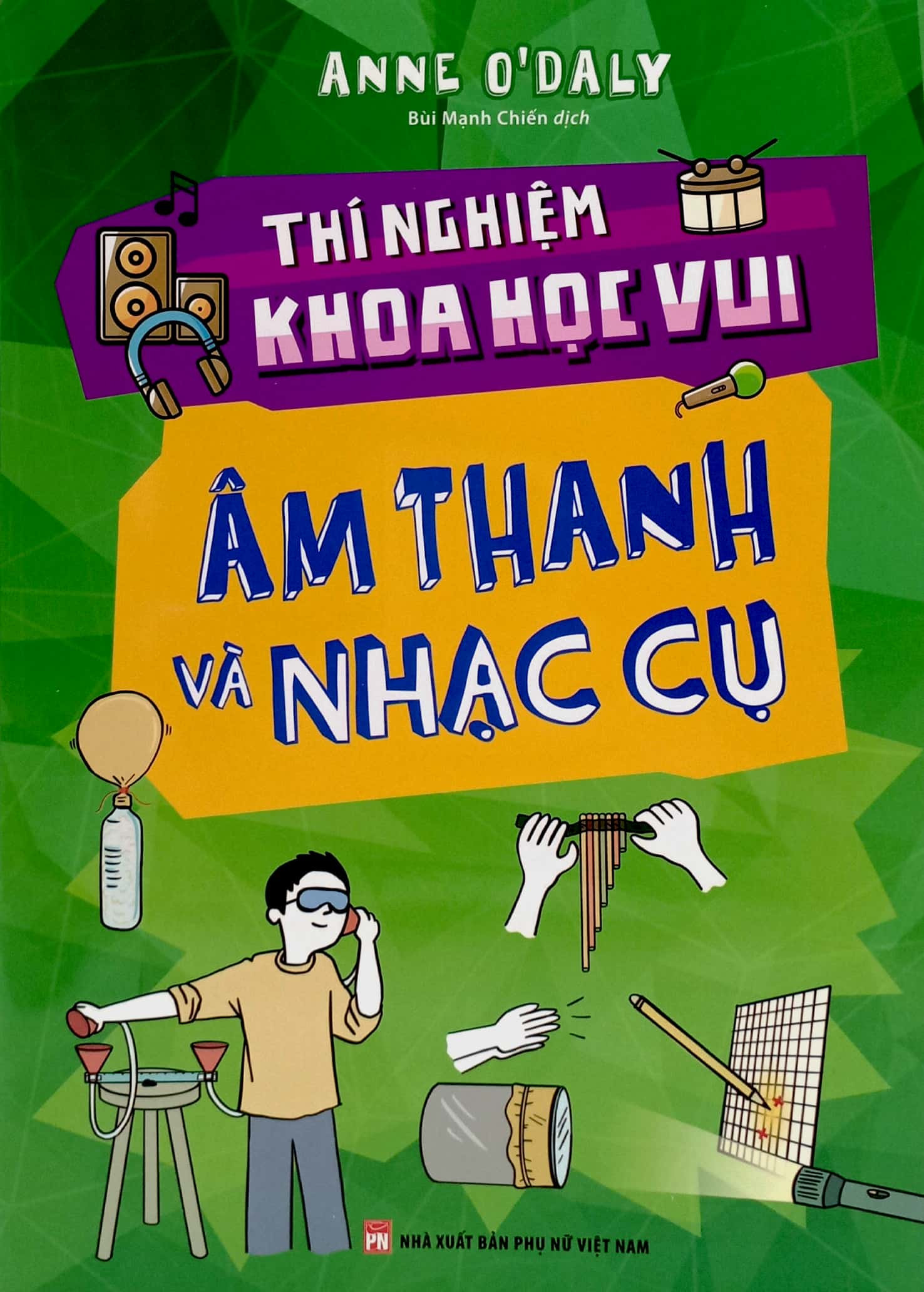 thí nghiệm khoa học vui - âm thanh và nhạc cụ