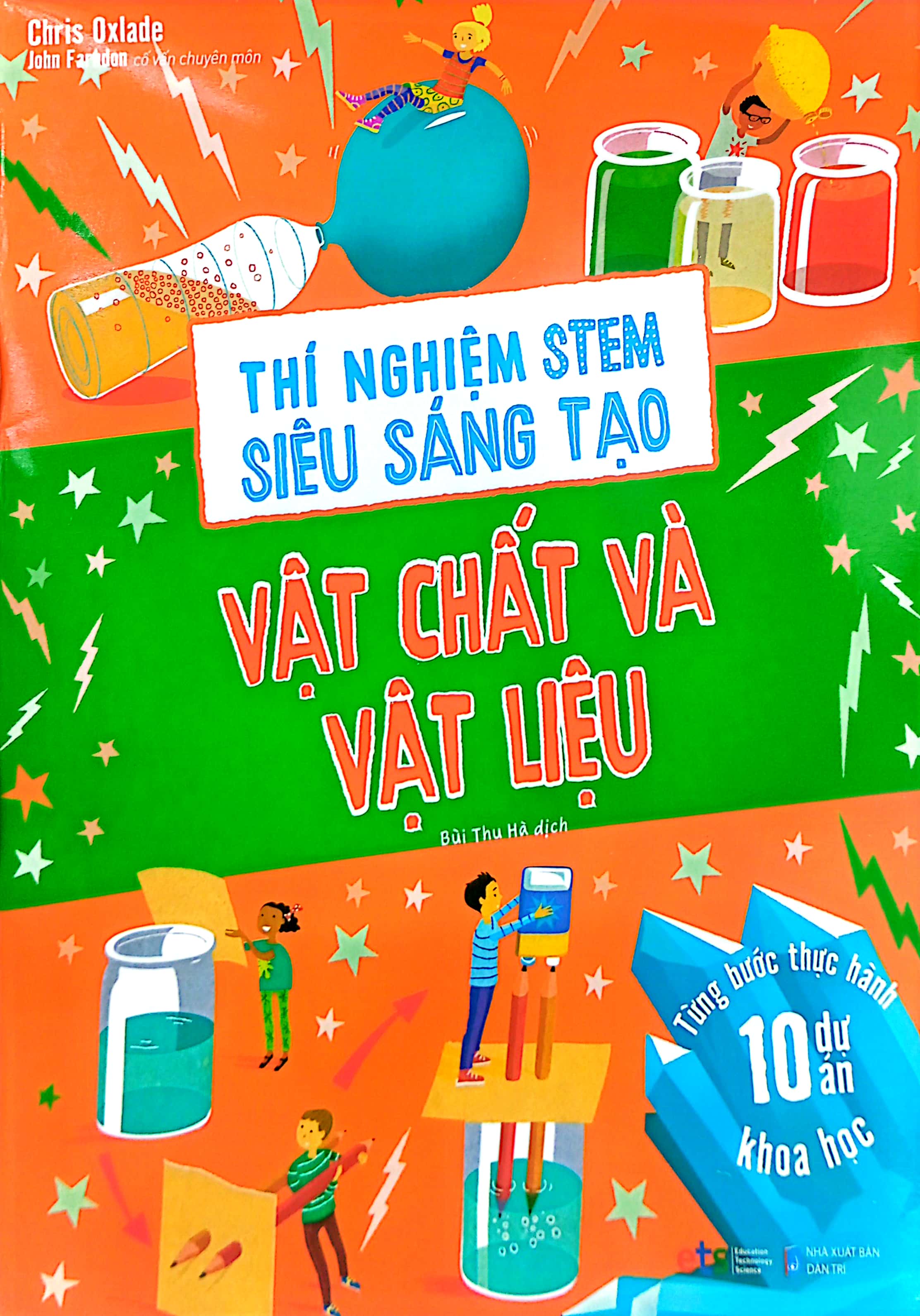 thí nghiệm stem siêu sáng tạo: vật chất và vật liệu