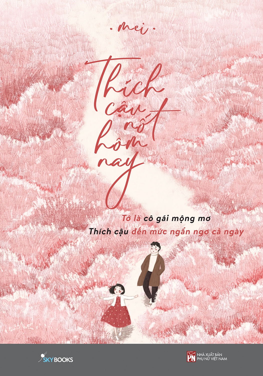 thích cậu nốt hôm nay