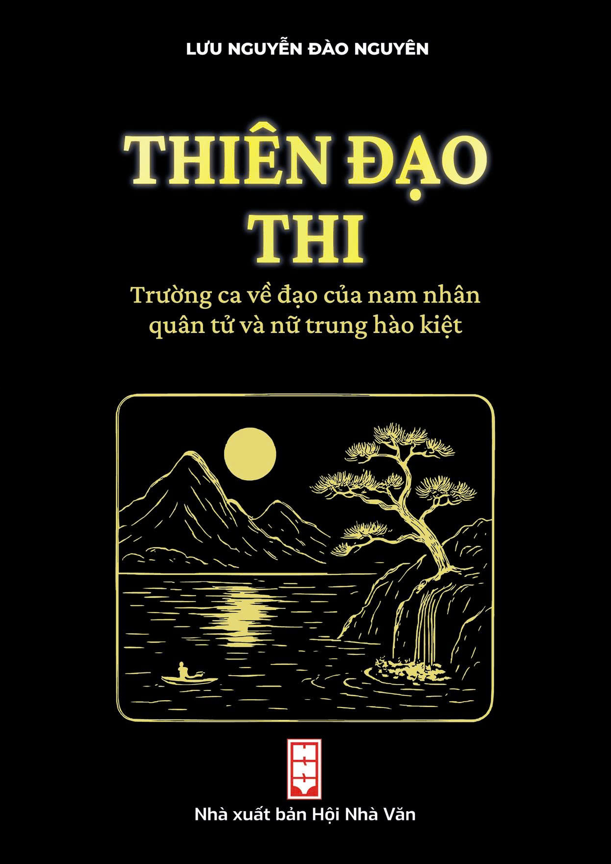 Thien Dao Thi - Cam Nang Ve Dao Cua Nam Nhan Quan Tu Va Nu Trung Hao Kiet