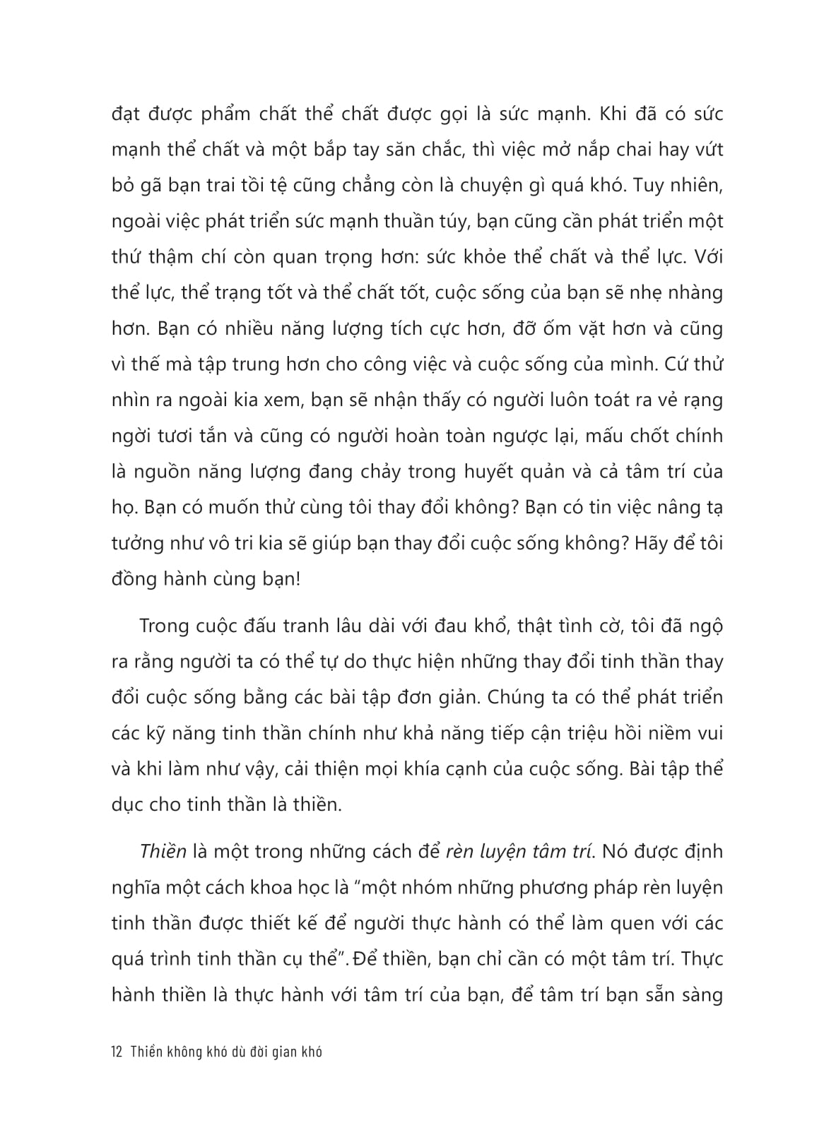 thiền không khó dù đời gian khó - dùng sự im lặng để thay đổi thế giới