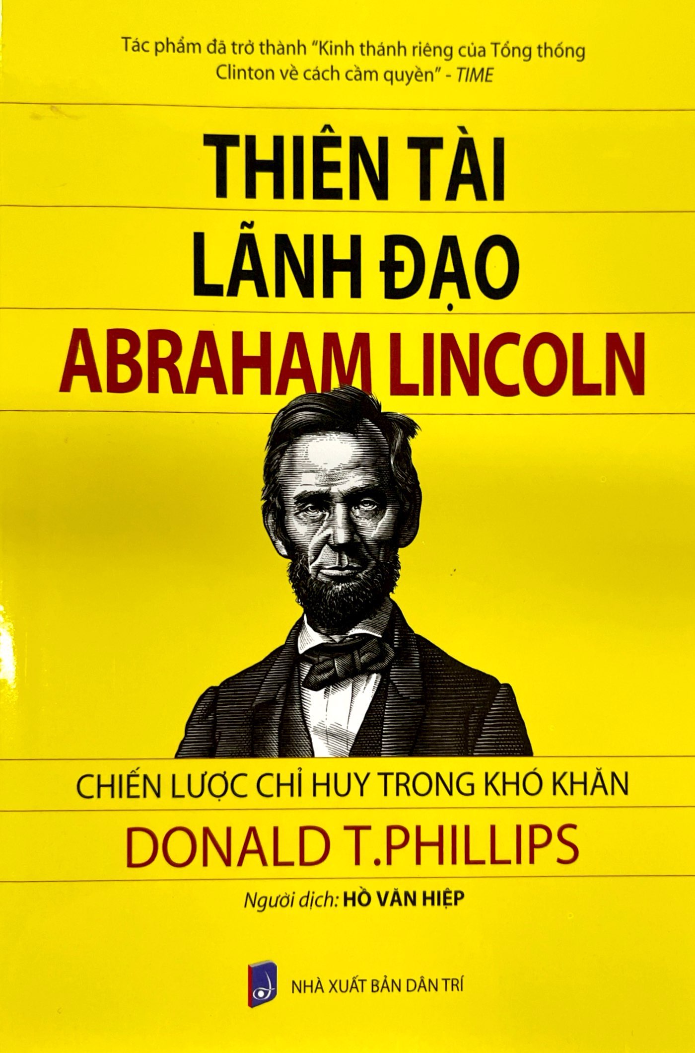 thiên tài lãnh đạo abraham linclon: chiến lược chỉ huy trong khó khăn (tái bản 2024)