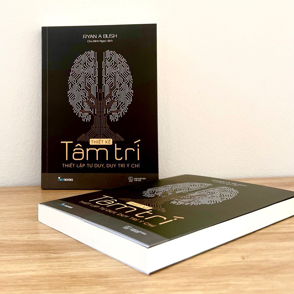 thiết kế tâm trí - thiết lập tư duy, duy trì ý chí