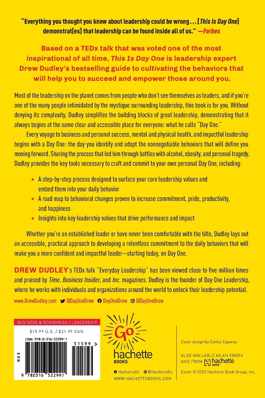 this is day one: a practical guide to leadership that matters