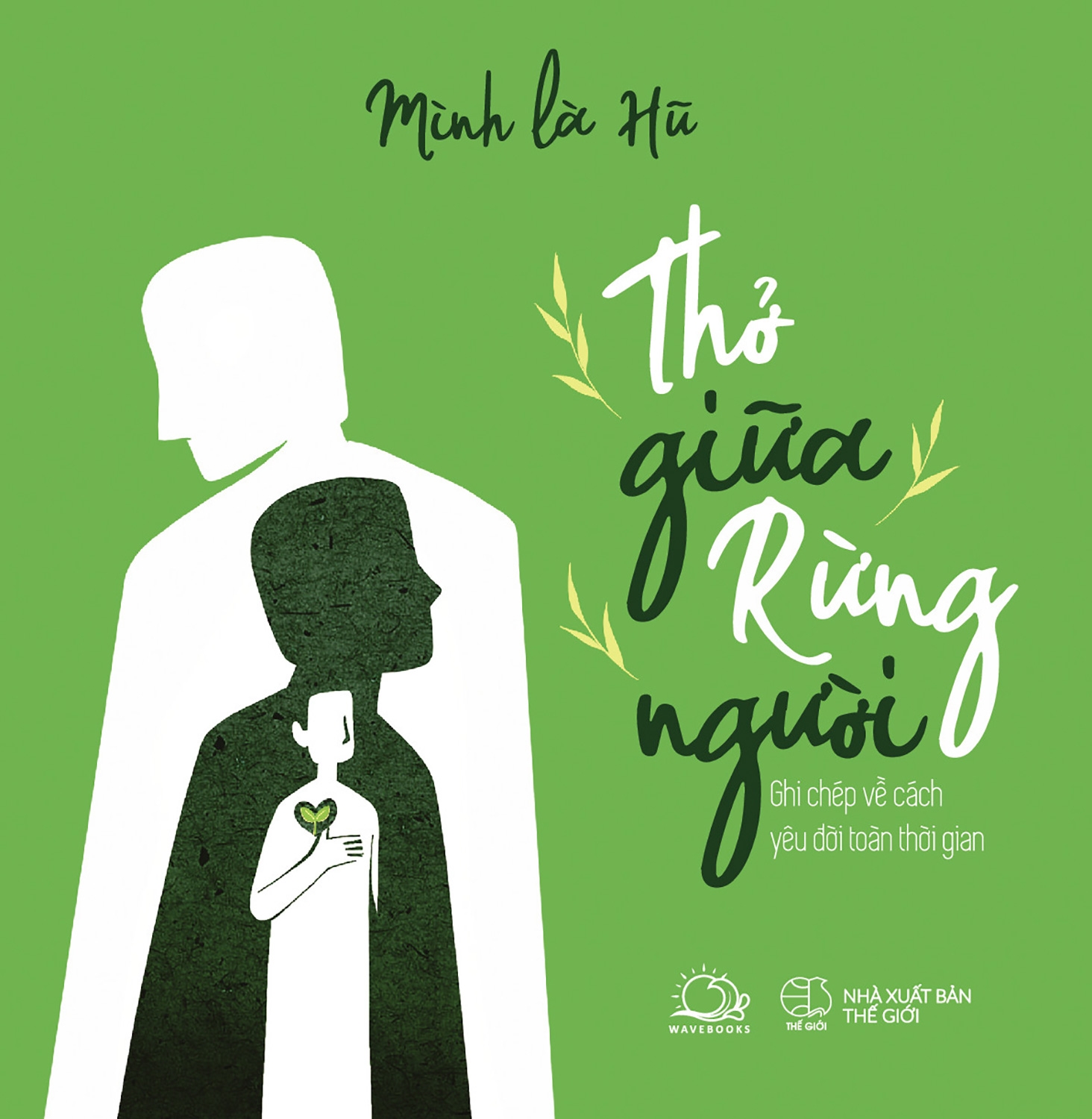 thở giữa rừng người - ghi chép về cách yêu đời toàn thời gian