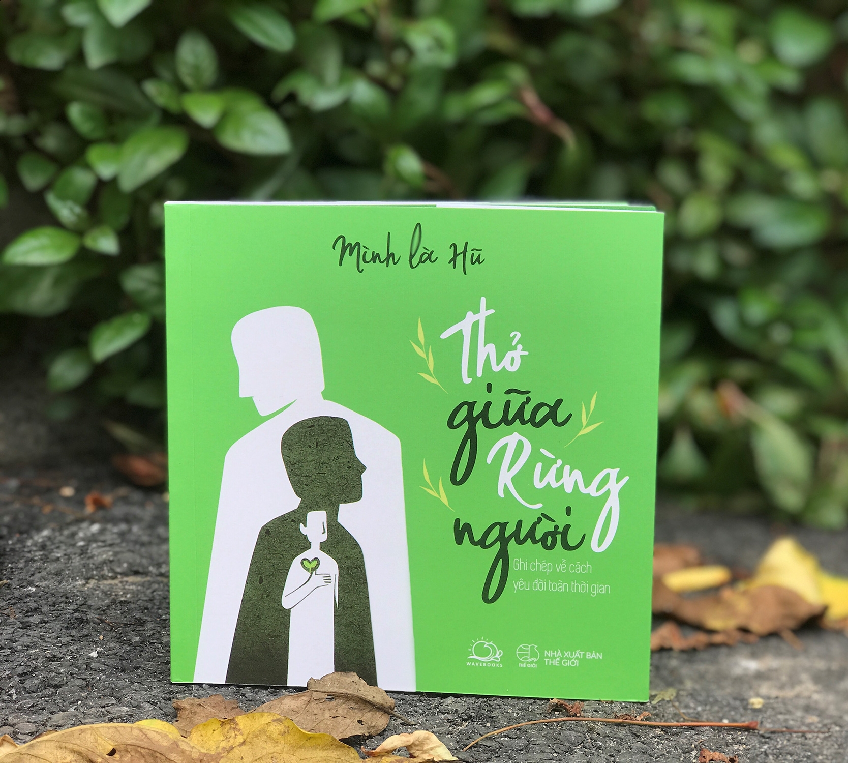 thở giữa rừng người - ghi chép về cách yêu đời toàn thời gian