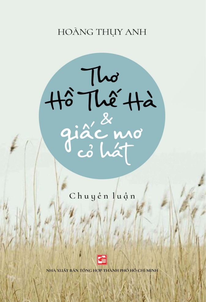 thơ hồ thế hà & giấc mơ cỏ hát - chuyên luận