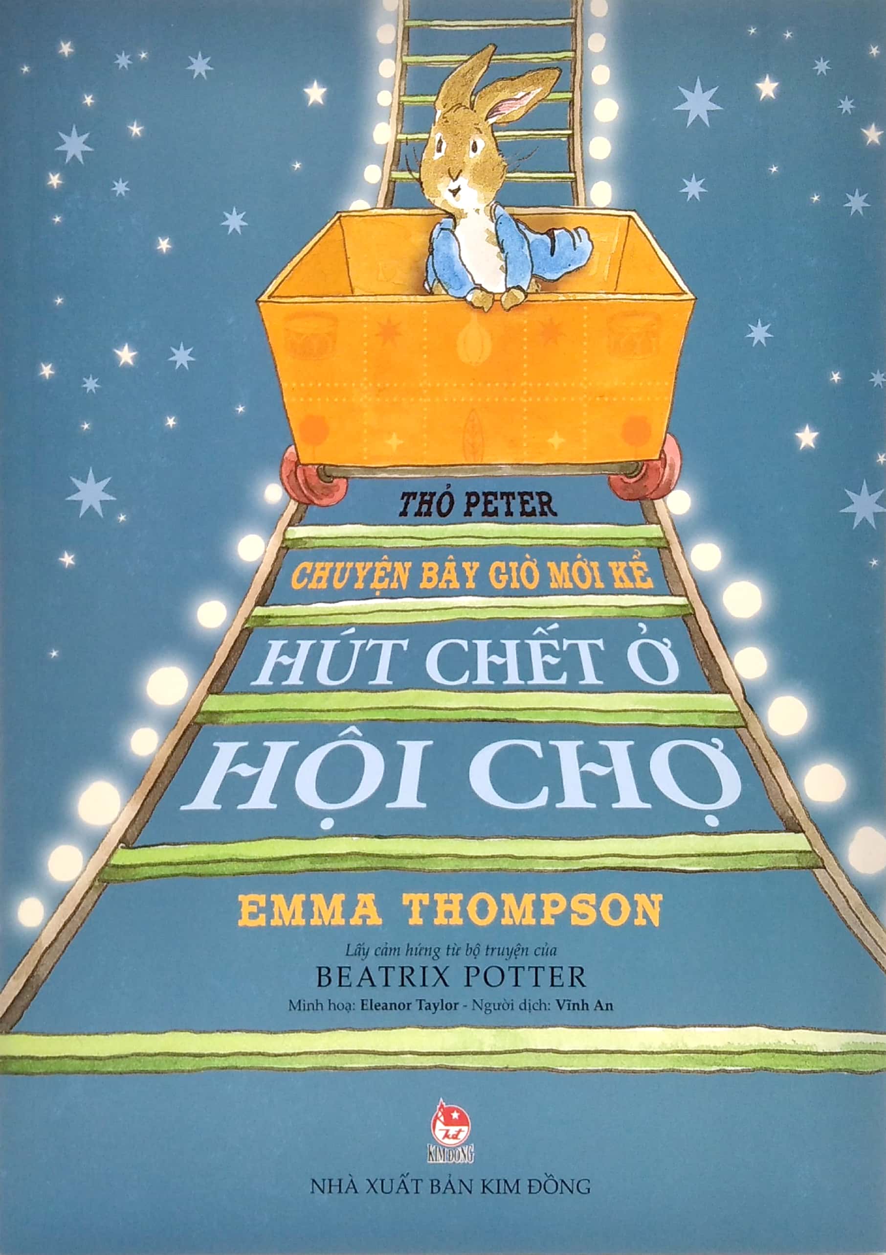 thỏ peter - chuyện bây giờ mới kể - hút chết ở hội chợ (tái bản 2021)