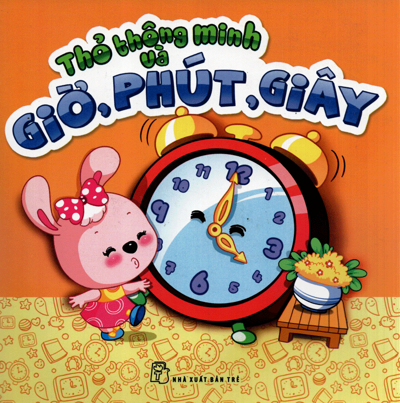 thỏ thông minh và giờ phút giây -song ngữ việt - anh