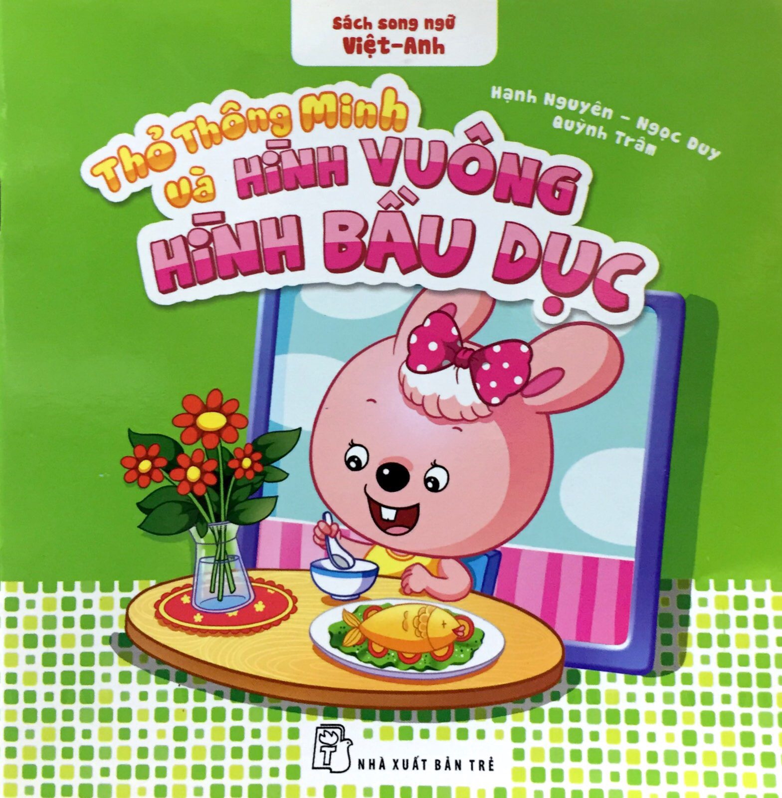 thỏ thông minh và hình vuông, hình bầu dục - sách song ngữ việt - anh