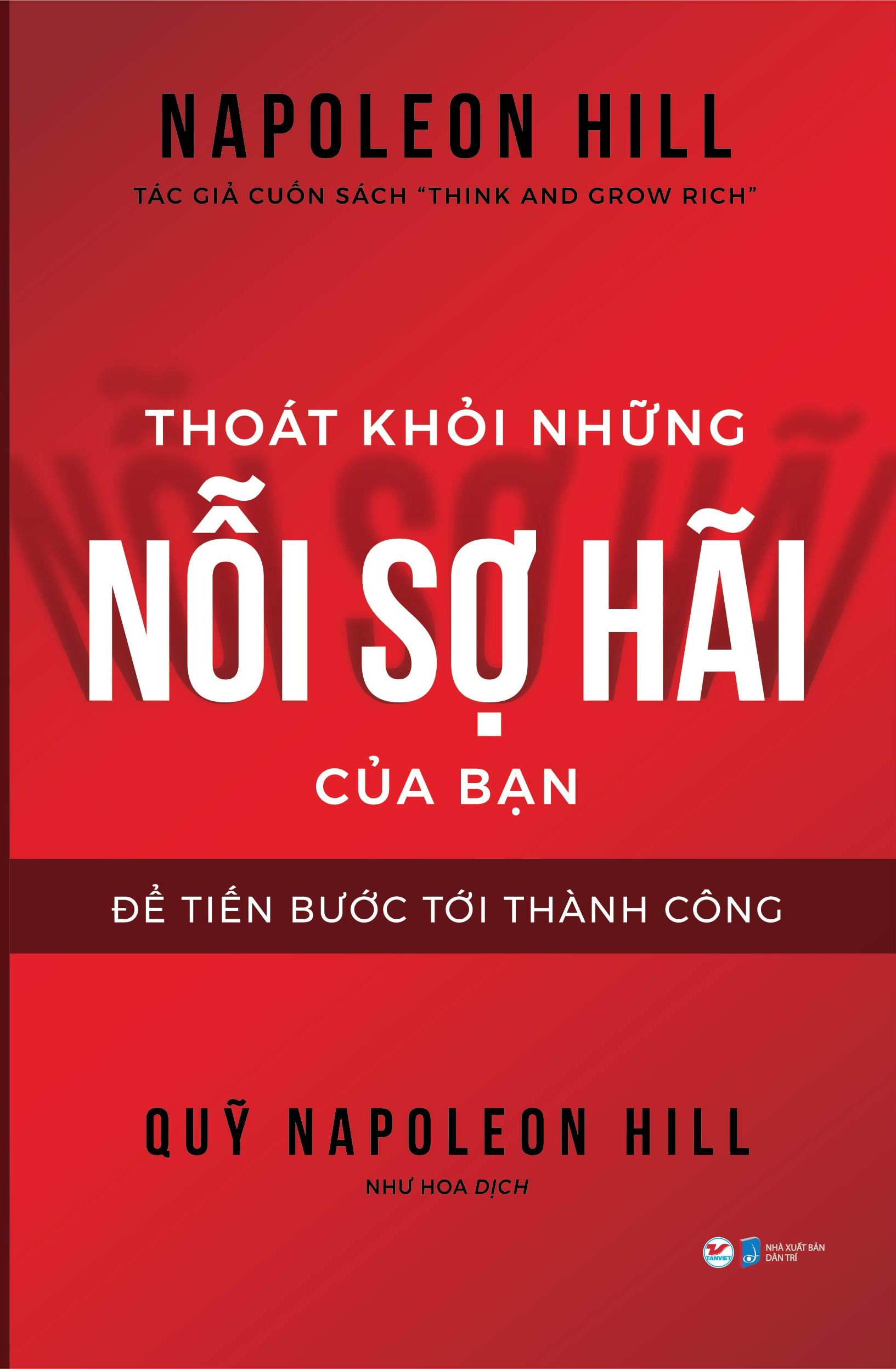 thoát khỏi những nỗi sợ hãi của bạn - để tiến bước tới thành công