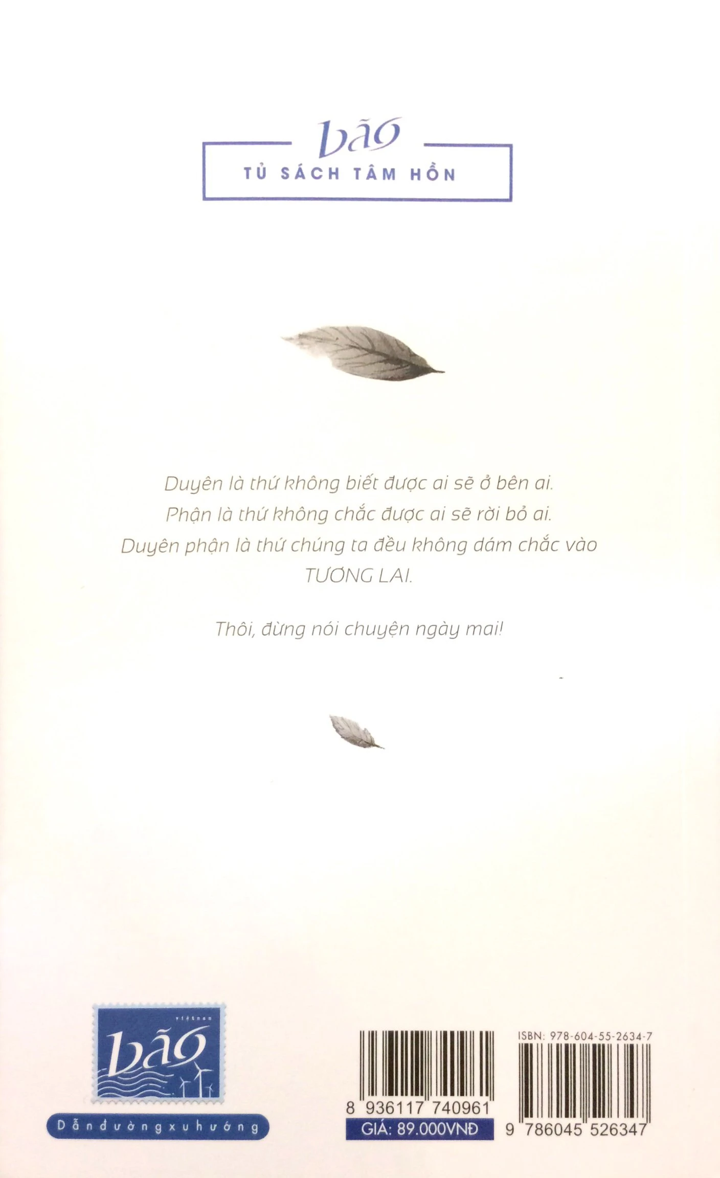 thôi, đừng nói chuyện ngày mai