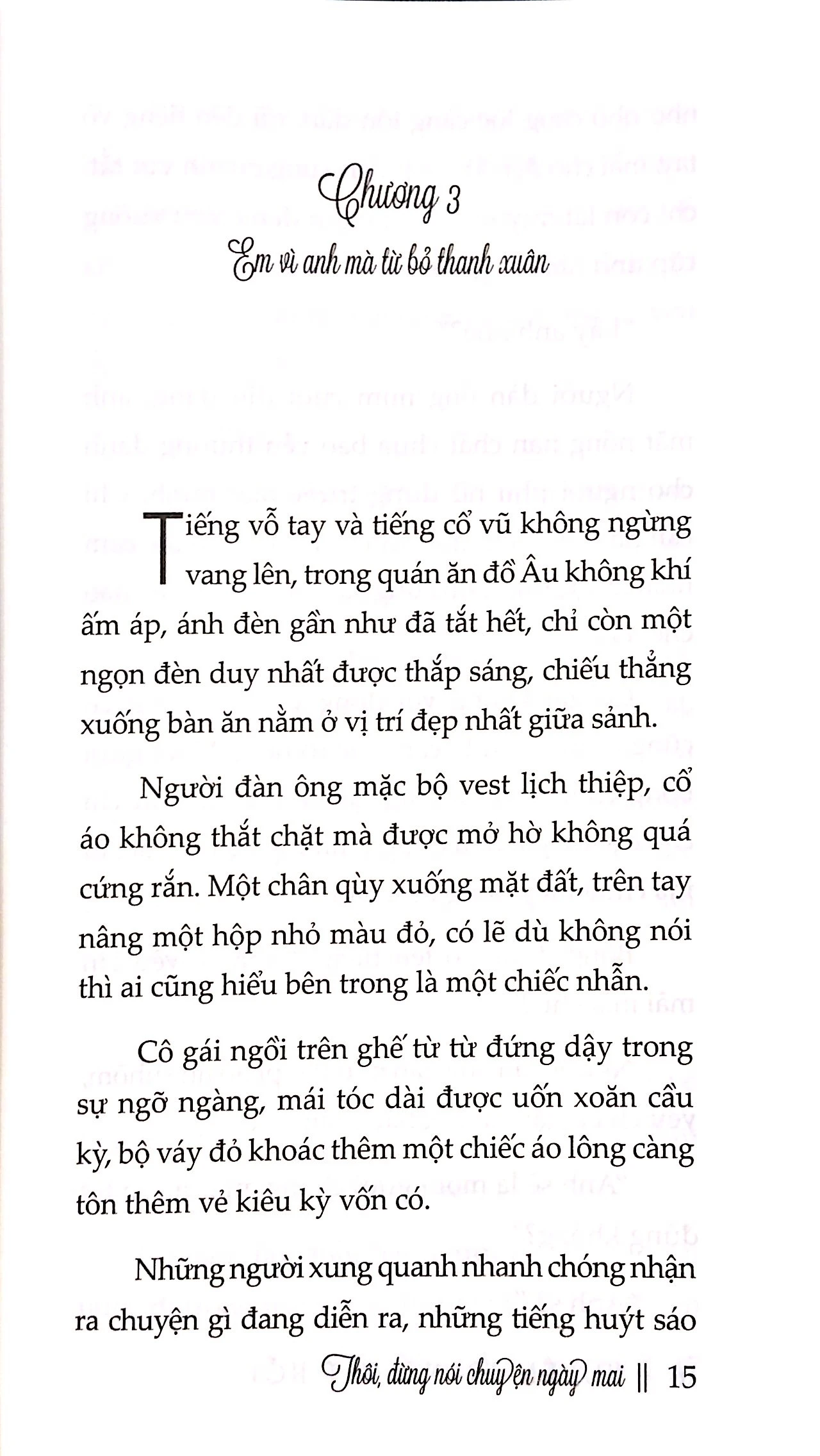 thôi, đừng nói chuyện ngày mai