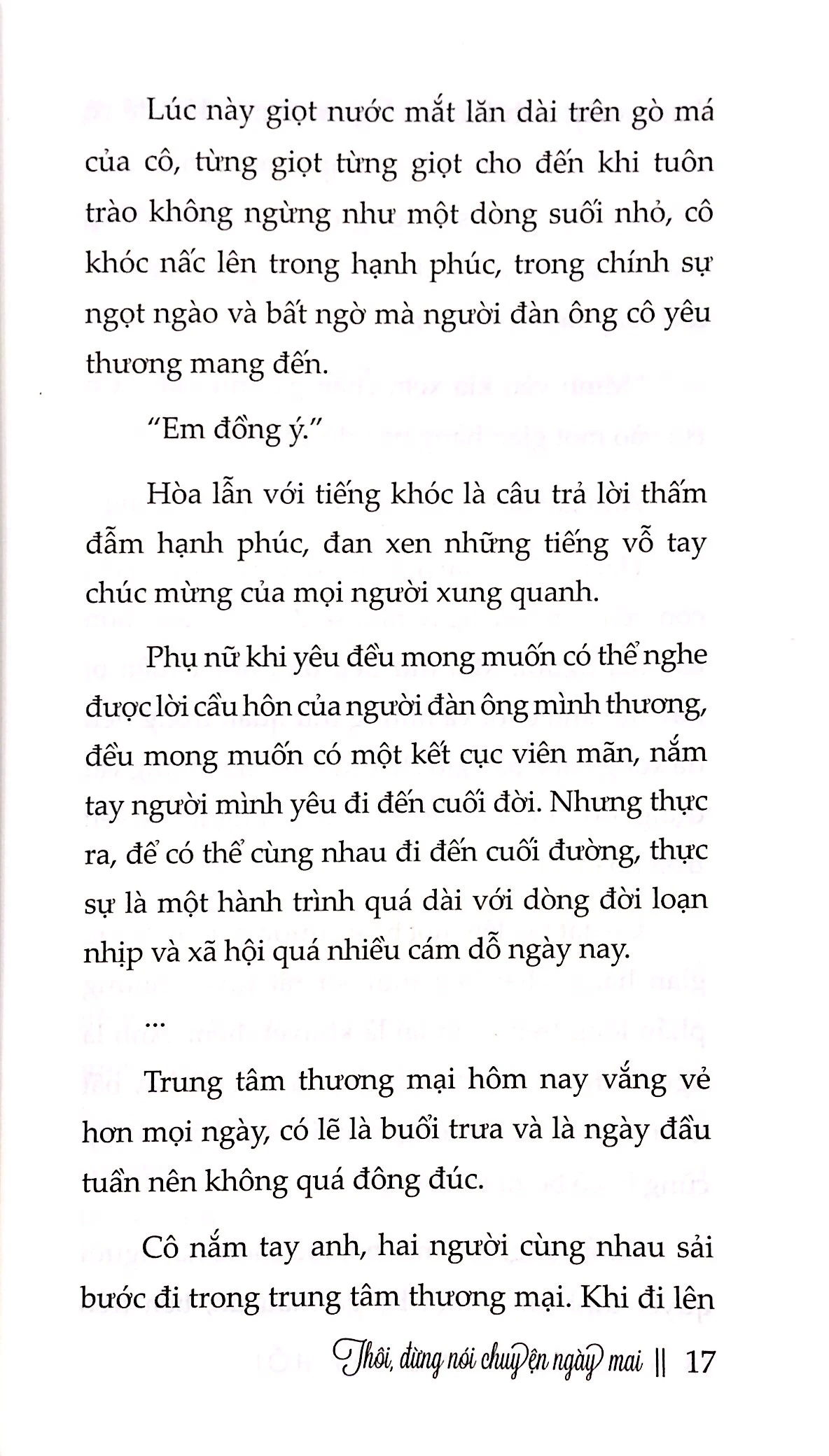 thôi, đừng nói chuyện ngày mai