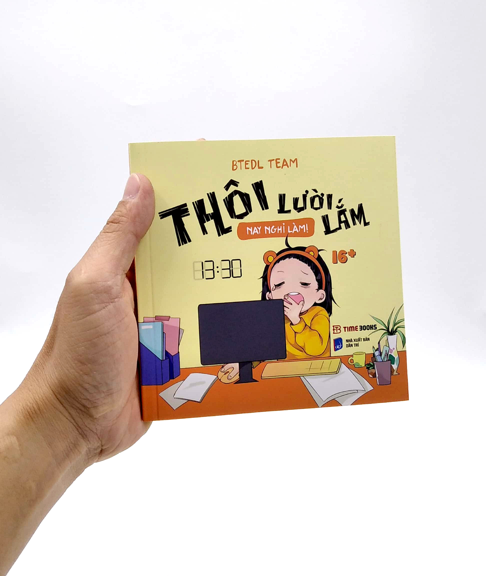 thôi lười lắm, nay nghỉ làm