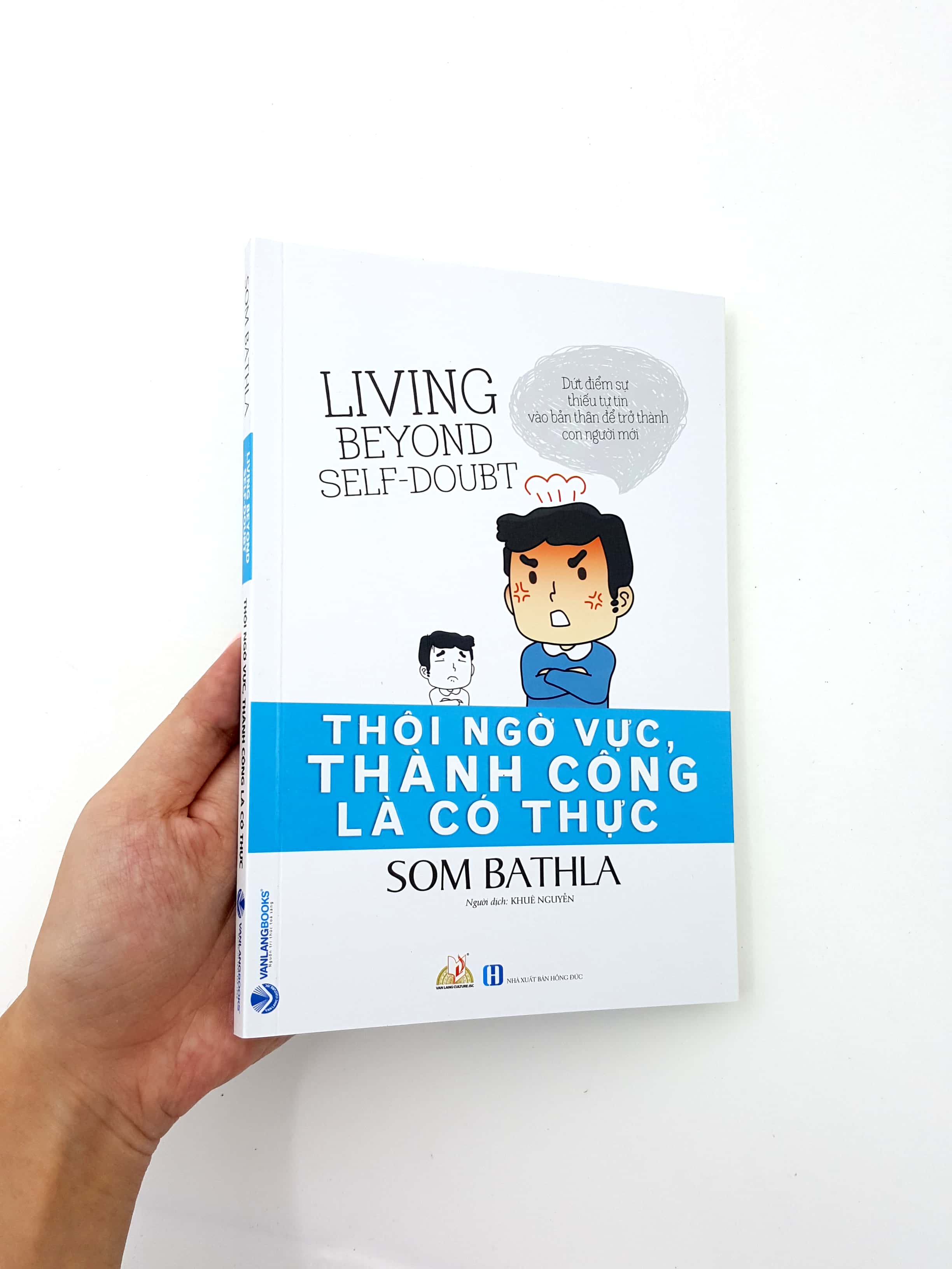 thôi ngờ vực, thành công là có thực