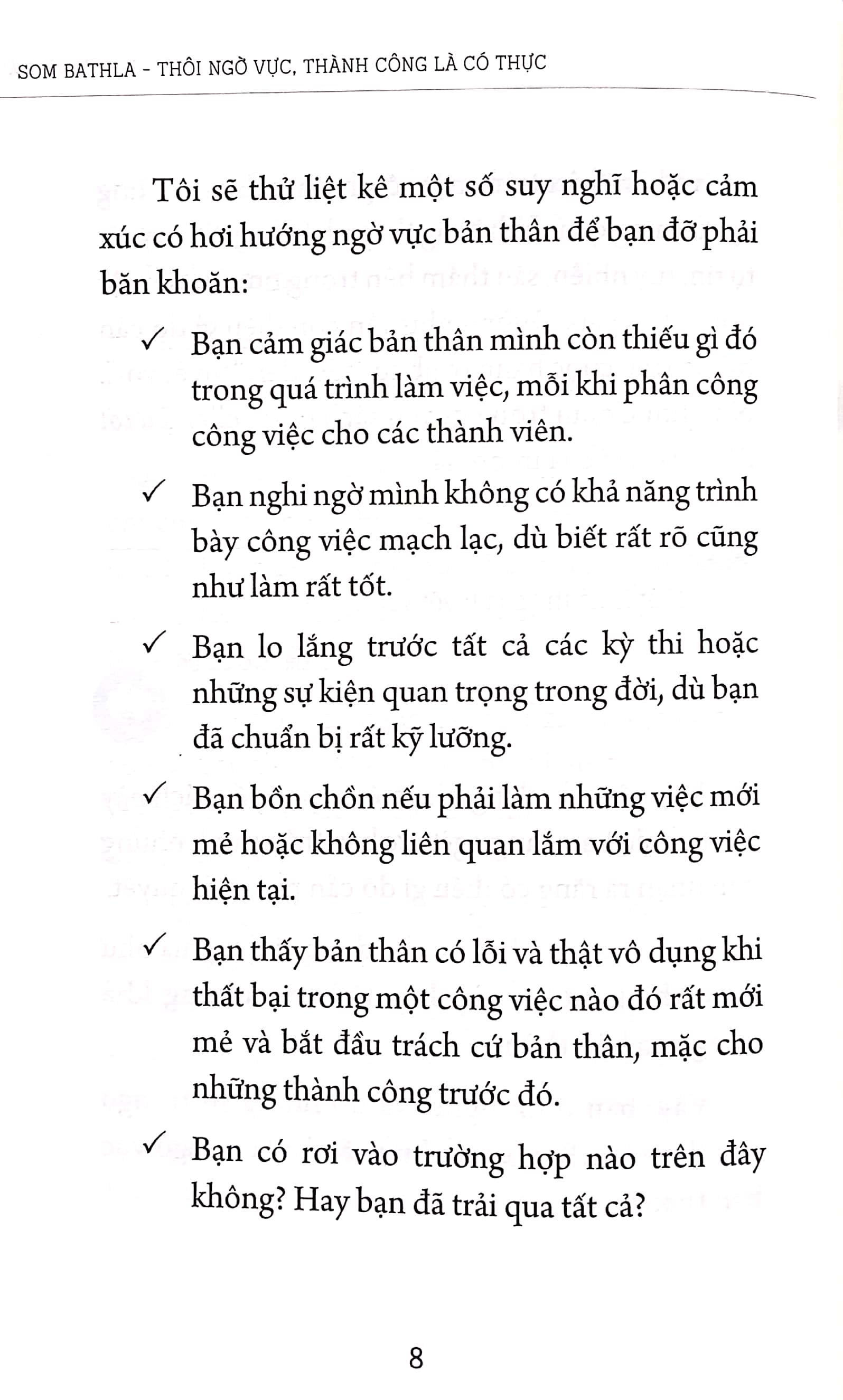 thôi ngờ vực, thành công là có thực