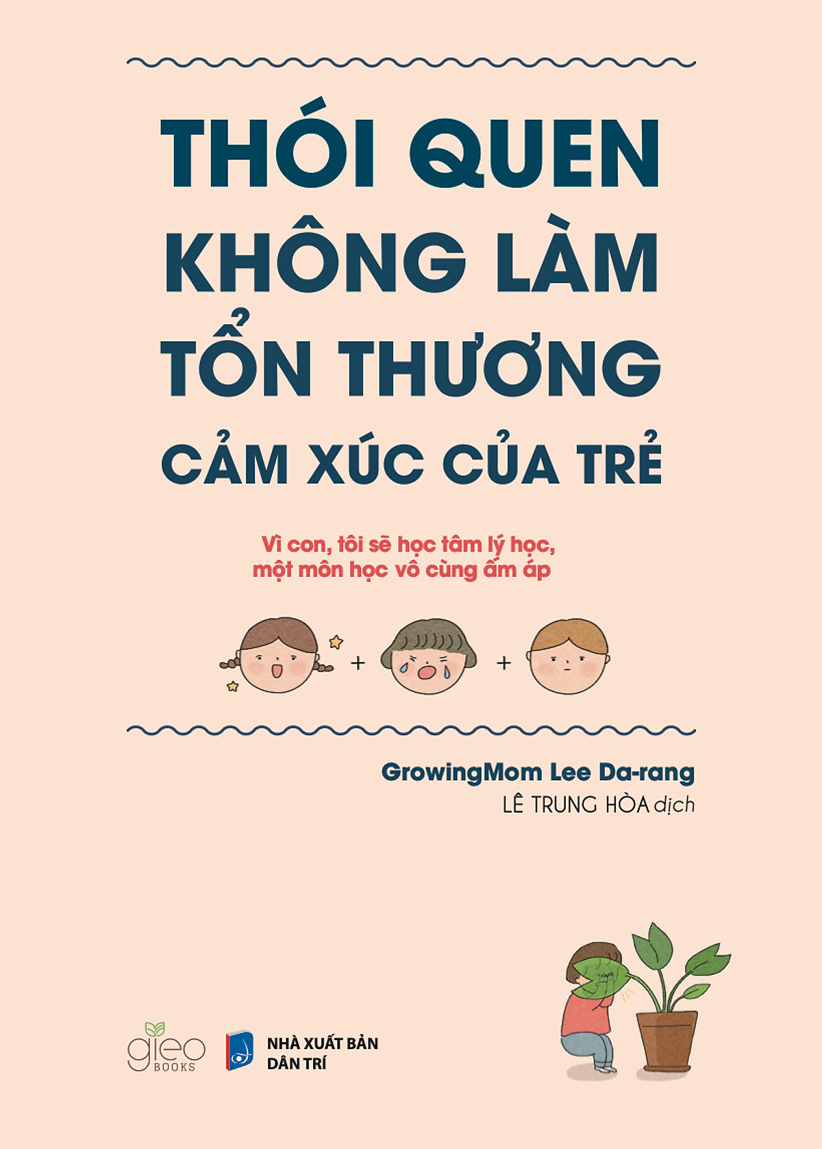 thói quen không làm tổn thương cảm xúc của trẻ