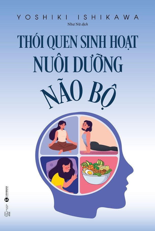thói quen sinh hoạt nuôi dưỡng não bộ