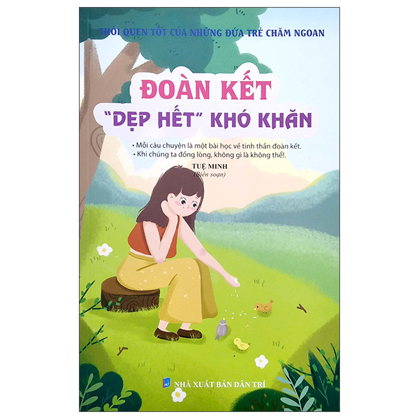 thói quen tốt của những đứa trẻ chăm ngoan - đoàn kết "dẹp hết" khó khăn