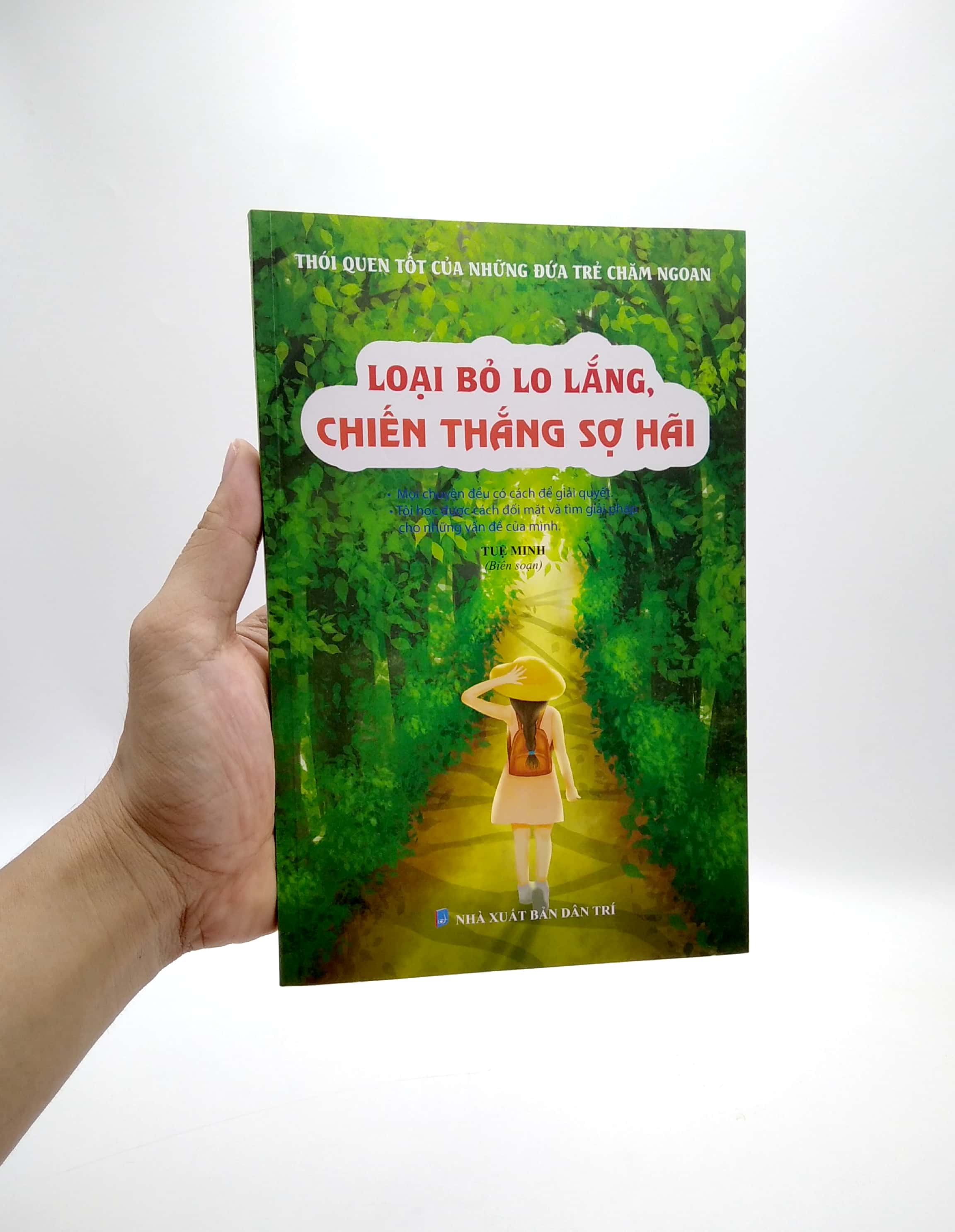 thói quen tốt của những đứa trẻ chăm ngoan - loại bỏ lo lắng, chiến thắng sợ hãi