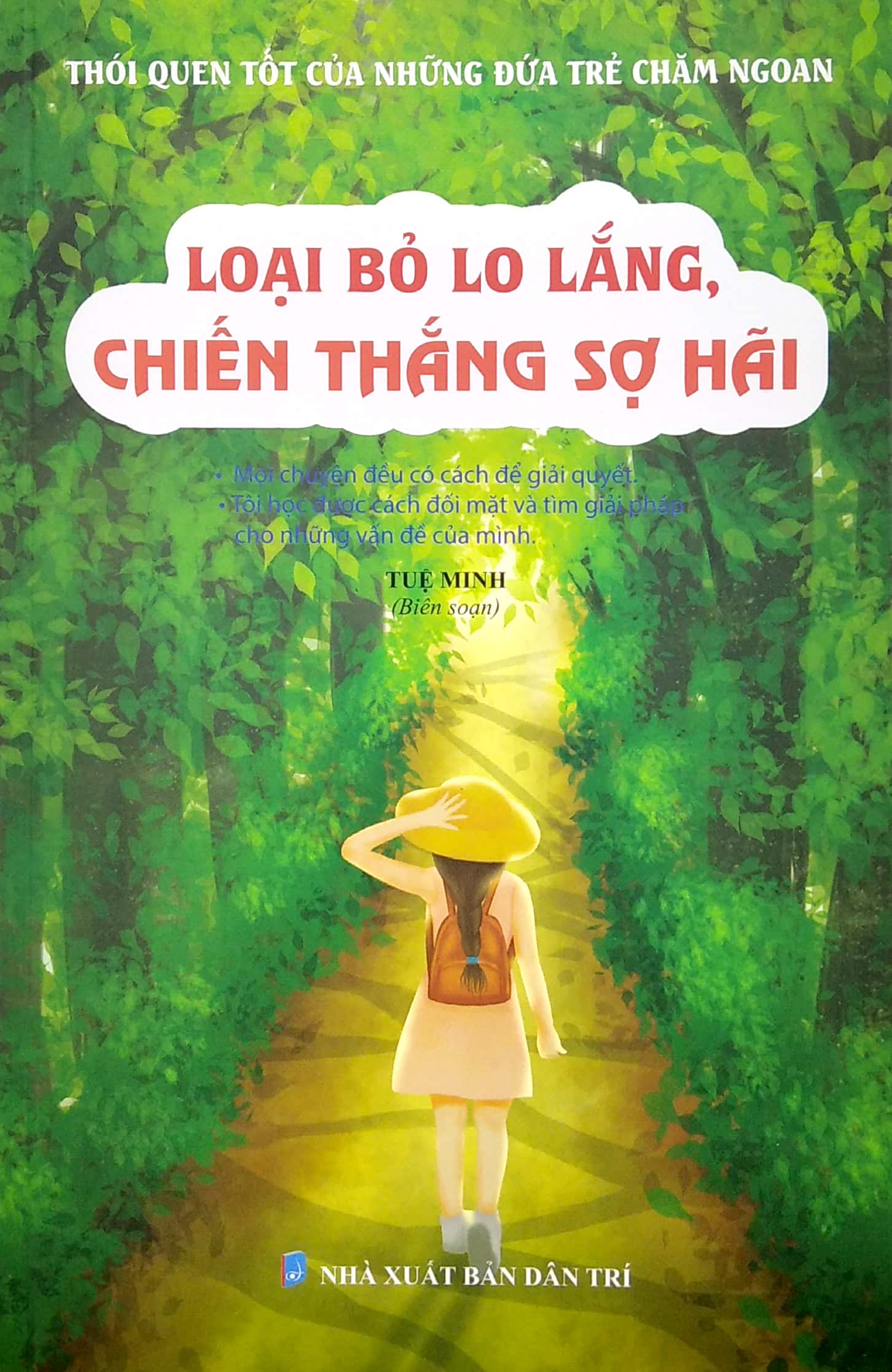 thói quen tốt của những đứa trẻ chăm ngoan - loại bỏ lo lắng, chiến thắng sợ hãi