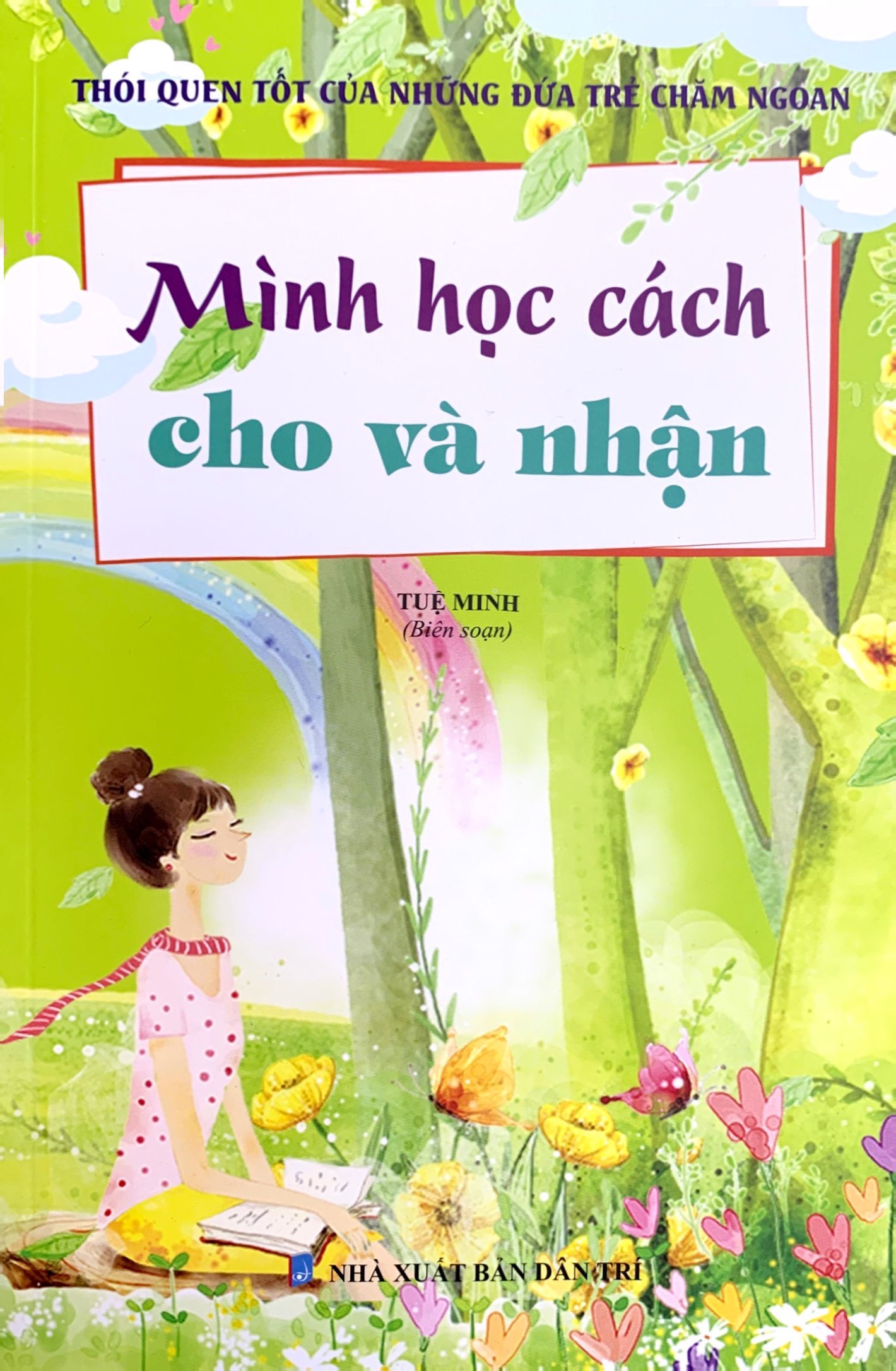 thói quen tốt của những đứa trẻ chăm ngoan - mình học cách cho và nhận