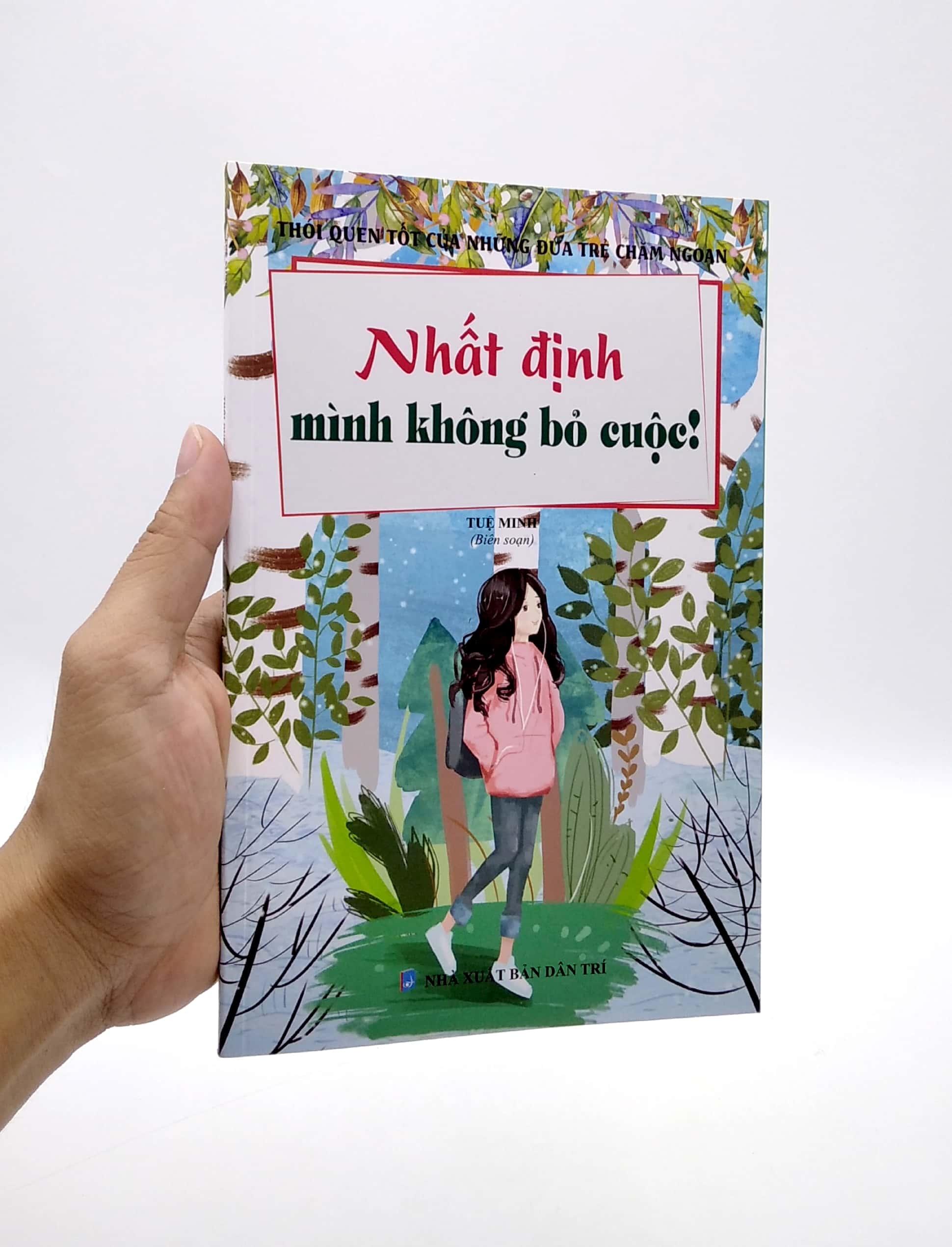 thói quen tốt của những đứa trẻ chăm ngoan - nhất định mình không bỏ cuộc