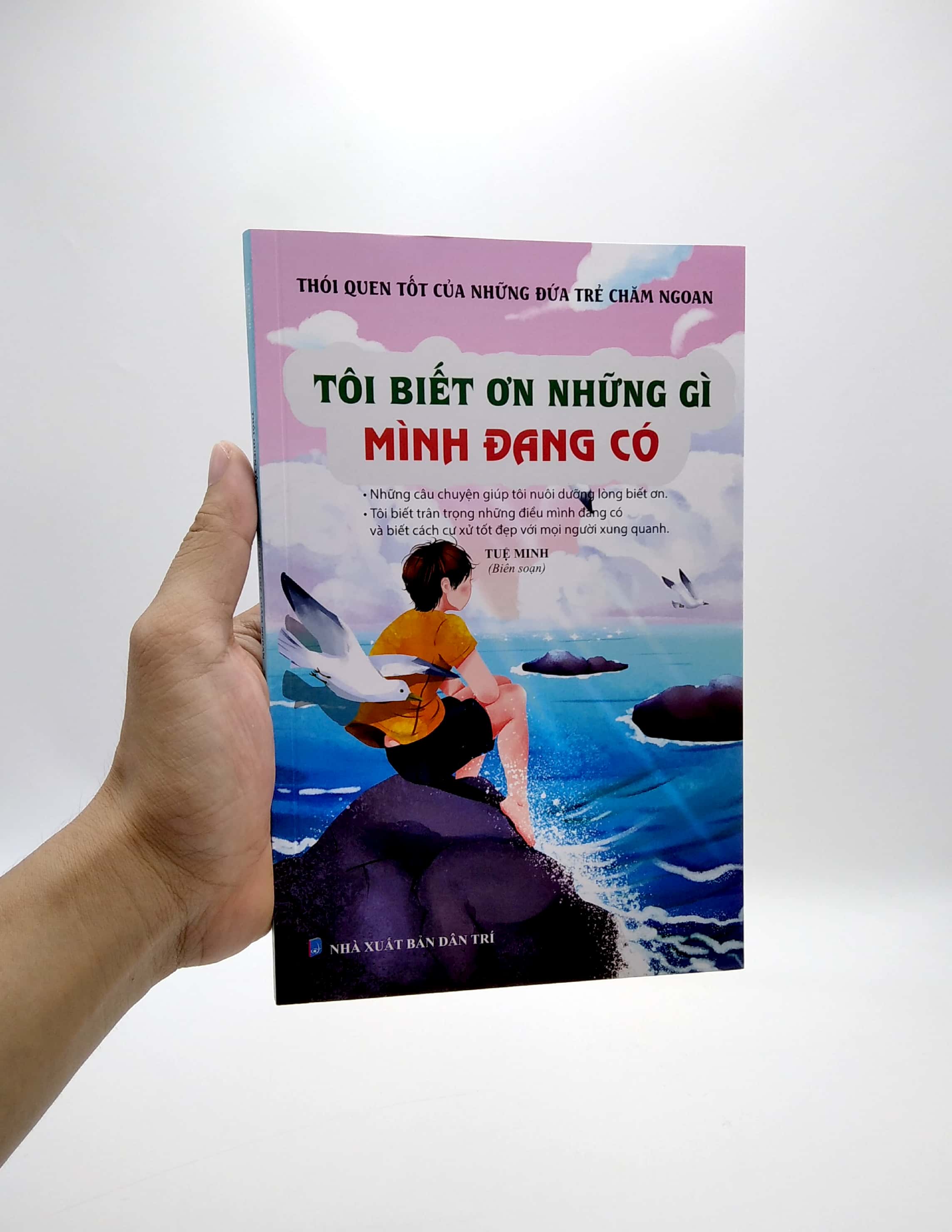 thói quen tốt của những đứa trẻ chăm ngoan - tôi biết ơn những gì mình đang có