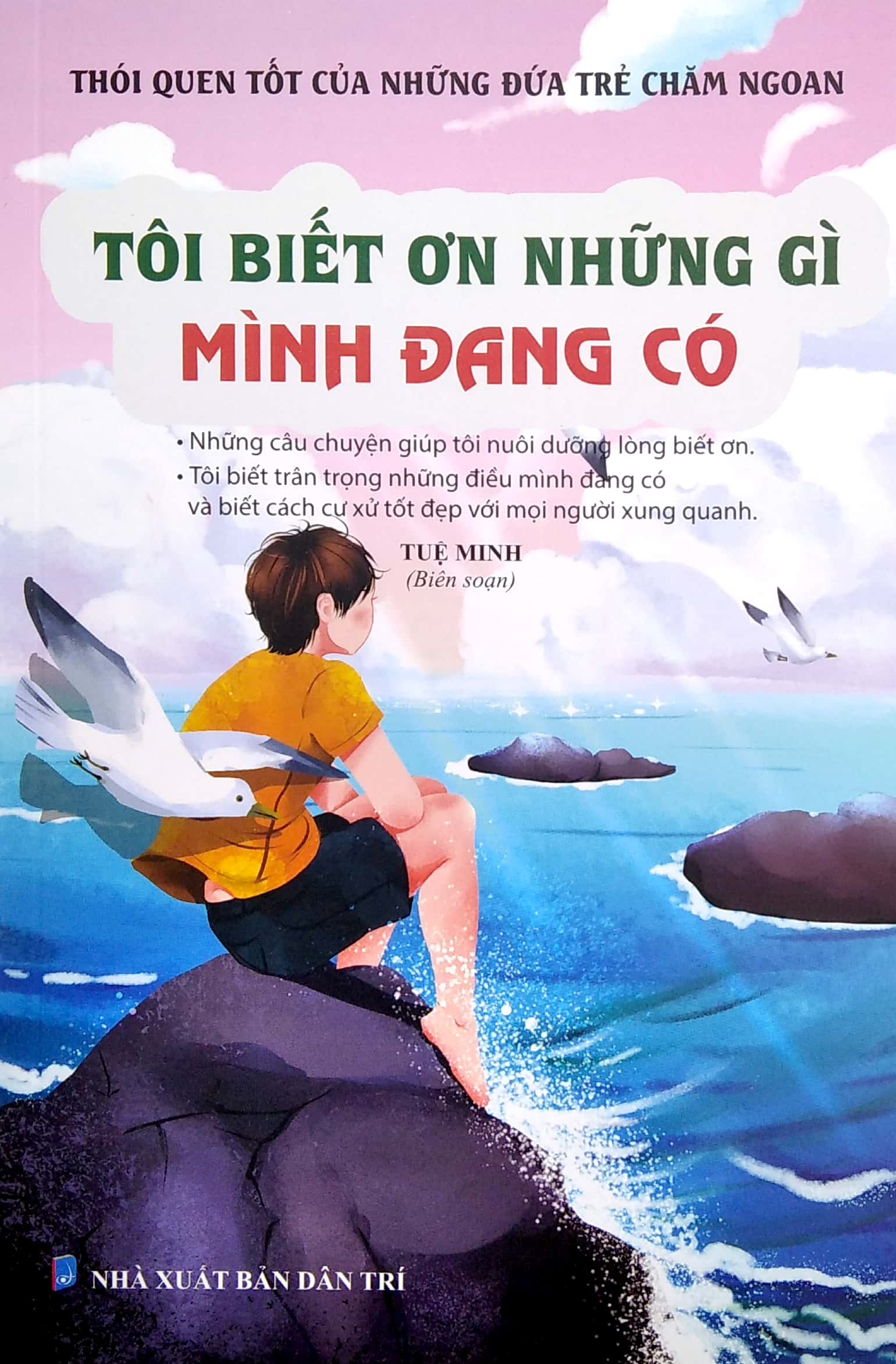 thói quen tốt của những đứa trẻ chăm ngoan - tôi biết ơn những gì mình đang có