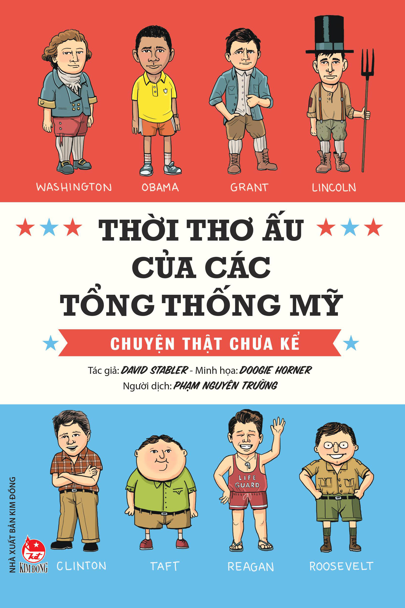 thời thơ ấu của các tổng thống mỹ - chuyện thật chưa kể (tái bản 2023)