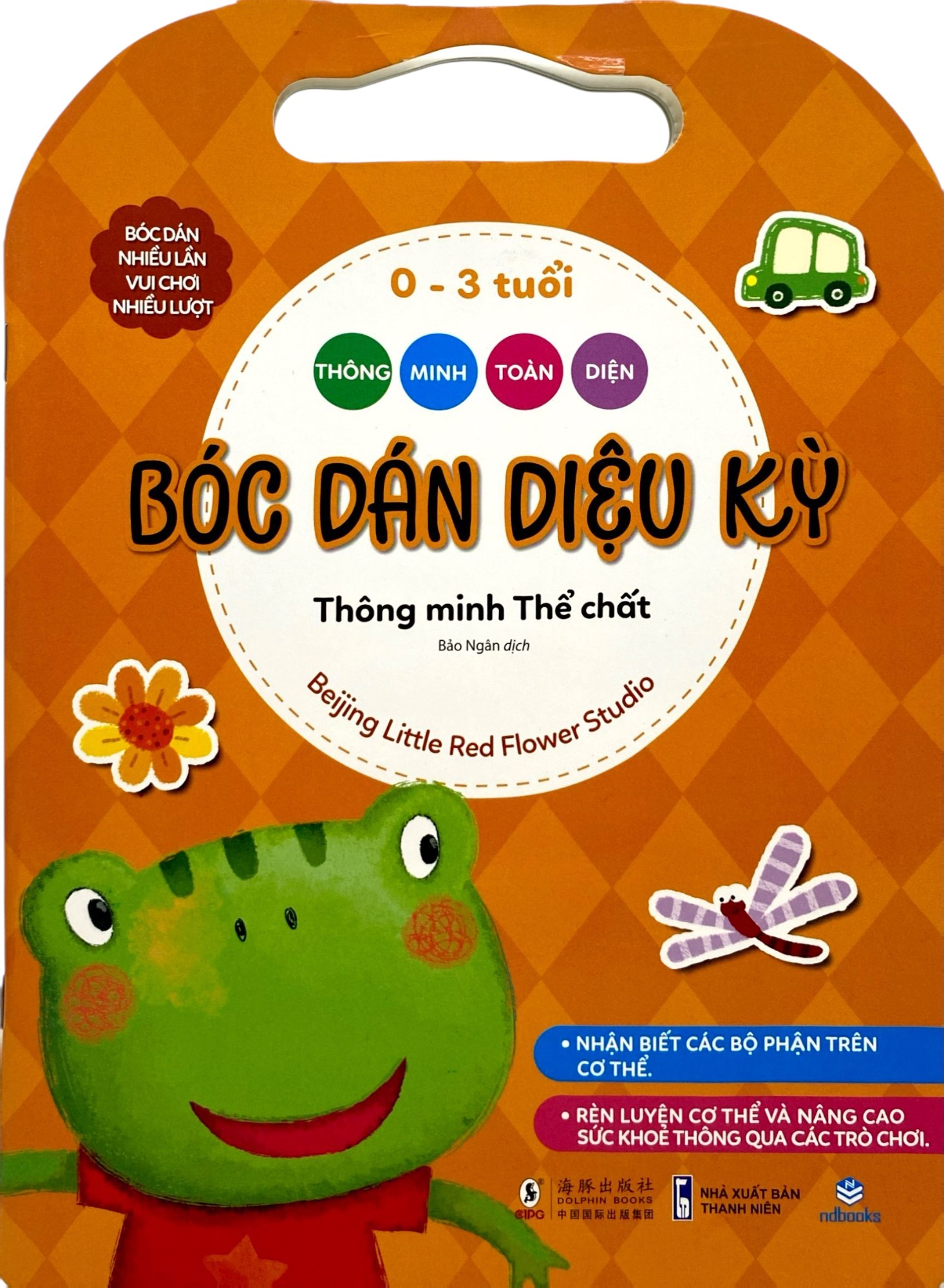 Thong Minh Toan Dien - Boc Dan Dieu Ky - 0-3 Tuoi - Thong Minh The Chat