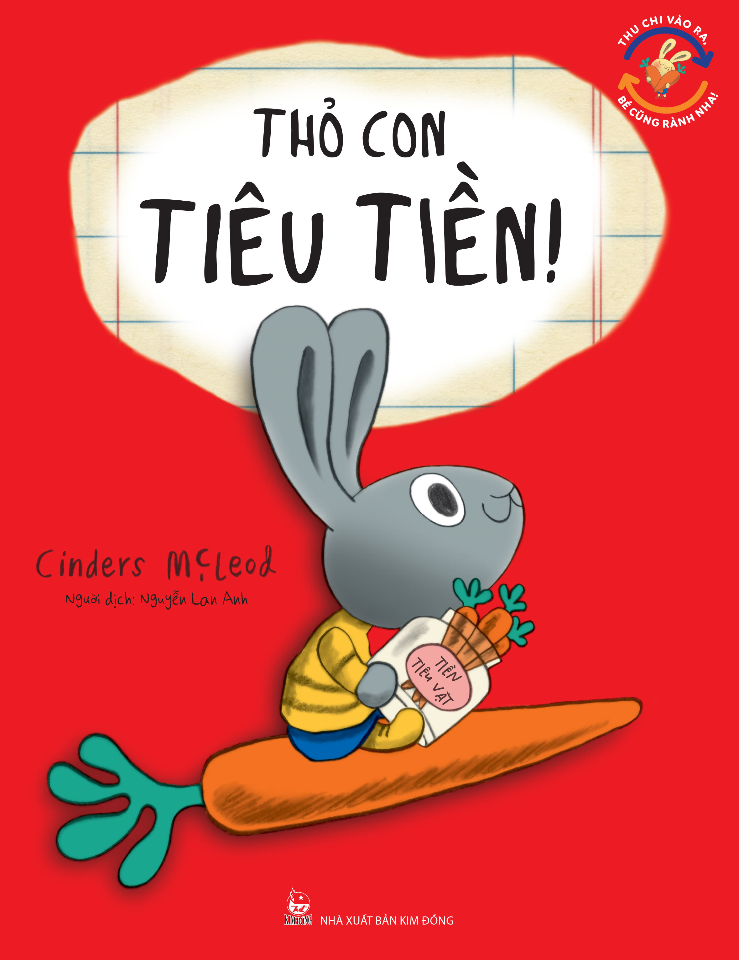 Thu Chi Vao Ra, Be Cung Ranh Nha! - Tho Con Tieu Tien