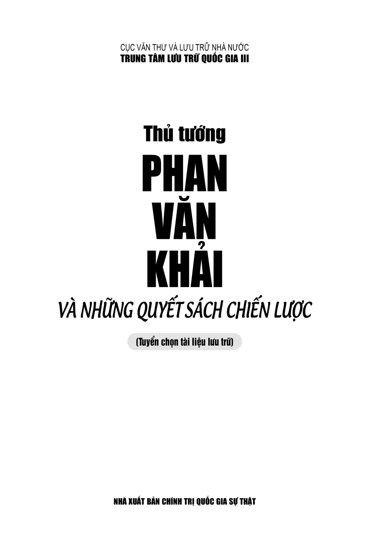 thủ tướng phan văn khải và những quyết sách chiến lược
