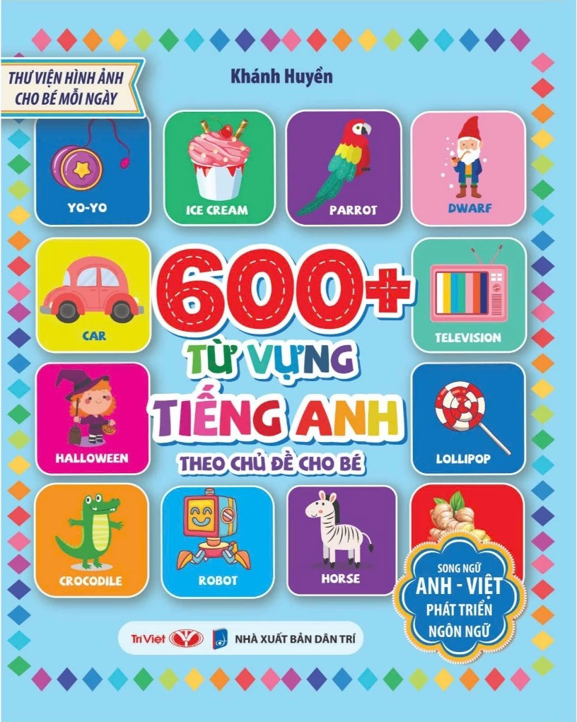Thu Vien Hinh Anh Cho Be Moi Ngay - 600+ Tu Vung Tieng Anh Theo Chu De Cho Be - Song Ngu Anh-Viet