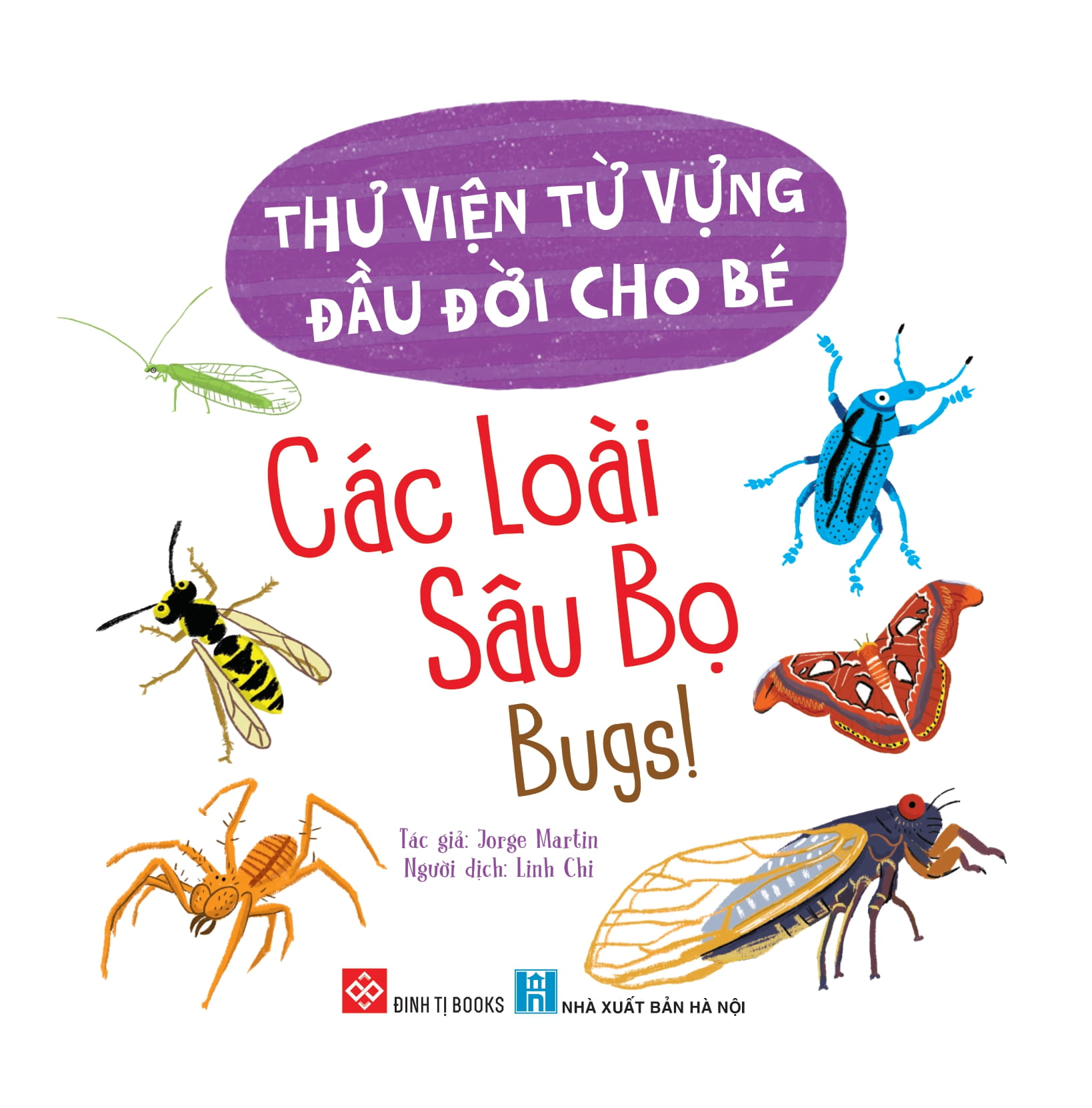 thư viện từ vựng đầu đời cho bé - các loài sâu bọ - bugs!