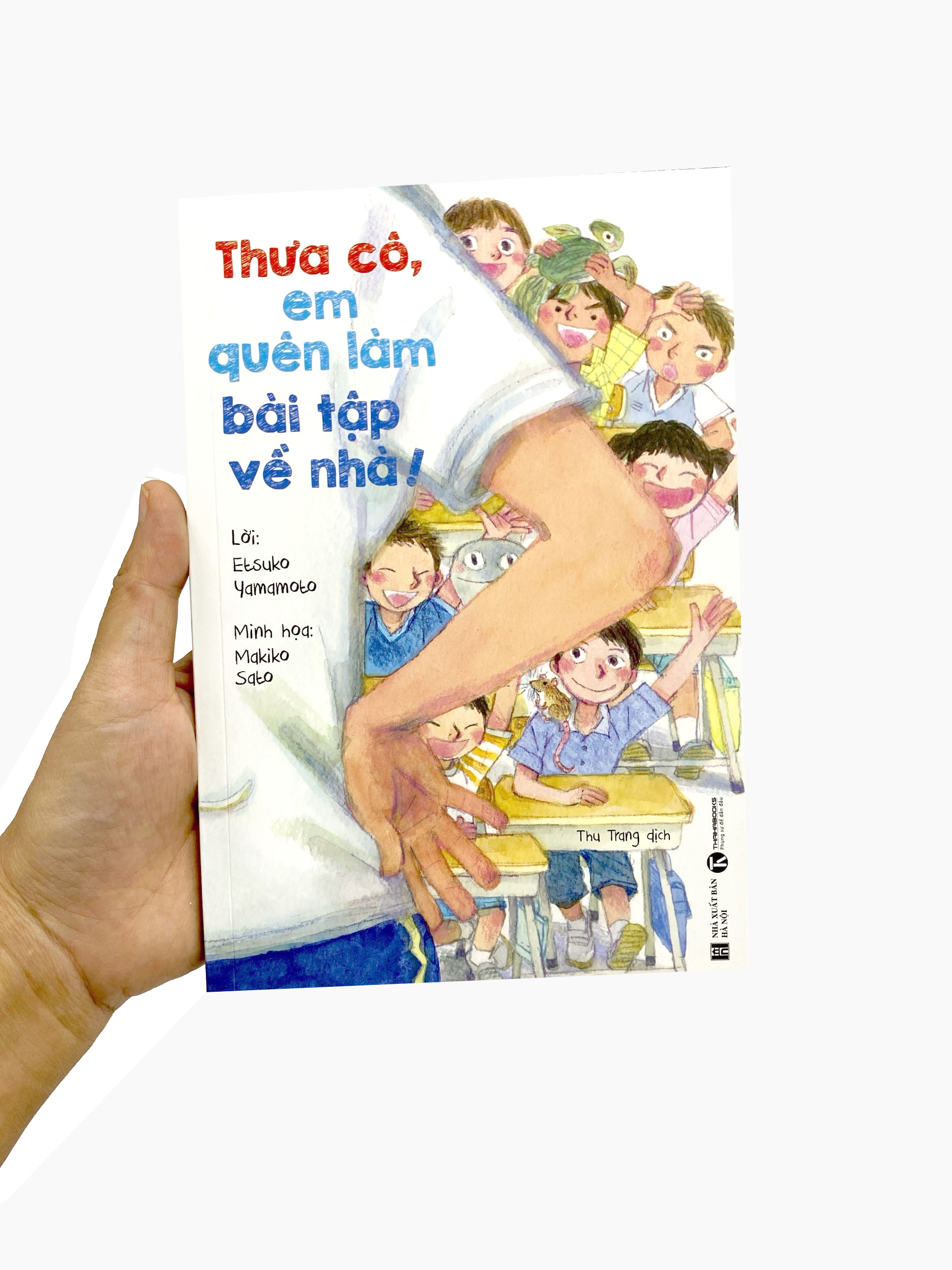 thưa cô, em quên làm bài tập về nhà!