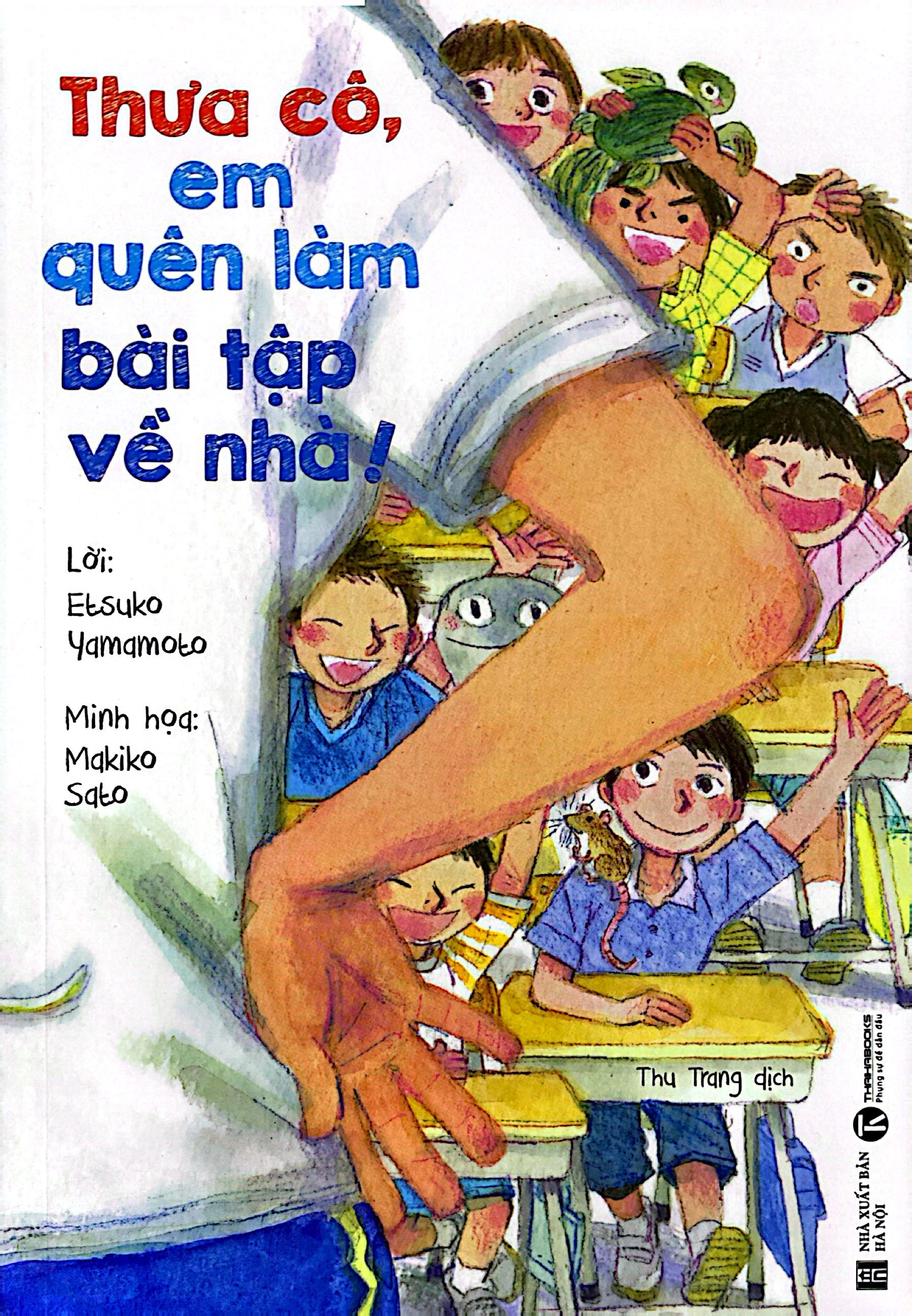 thưa cô, em quên làm bài tập về nhà!