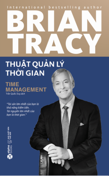 Thuật Quản Lý Thời Gian (Tái Bản 2026)