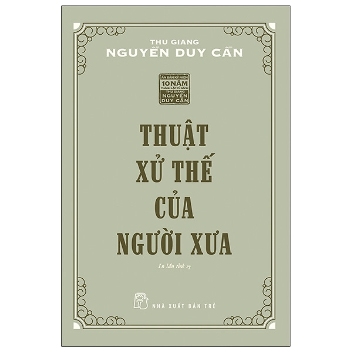 thuật xử thế của người xưa (tái bản 2021)