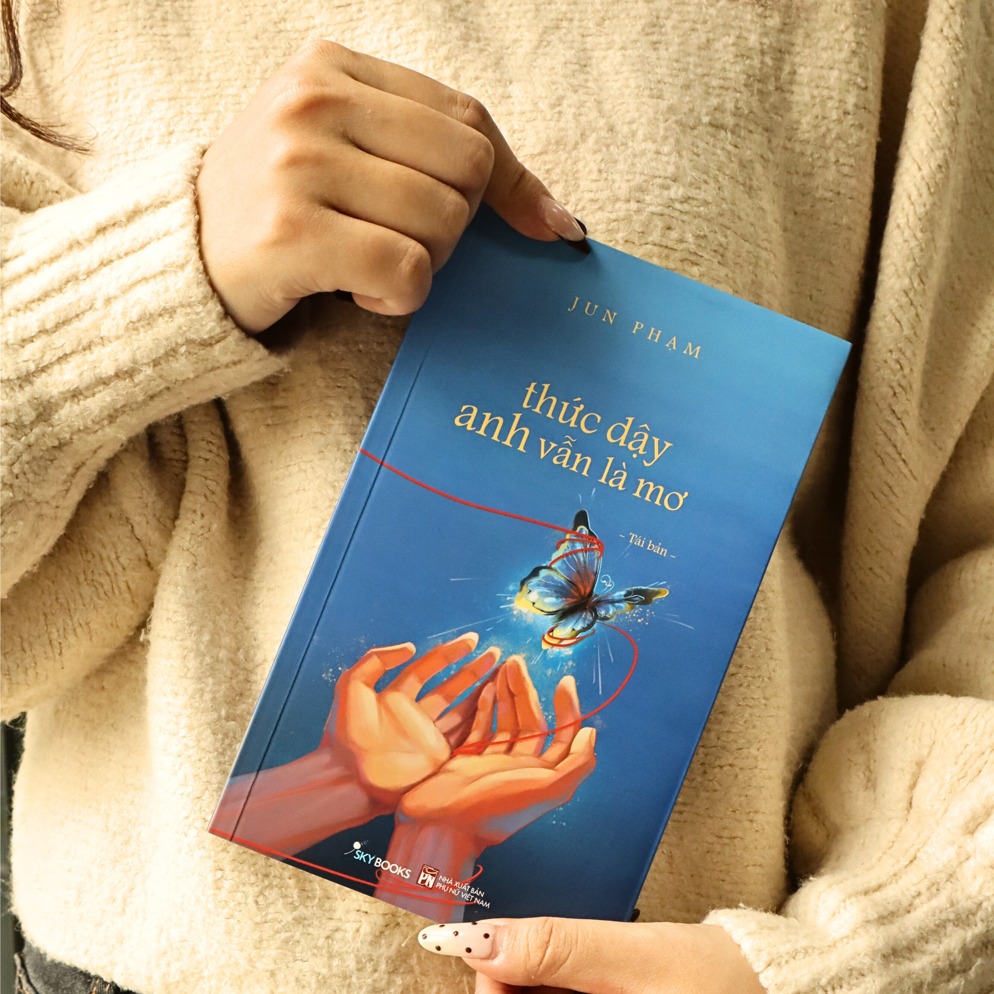 Thức Dậy Anh Vẫn Là Mơ (Tái Bản 2025) - Tặng Kèm Bookmark