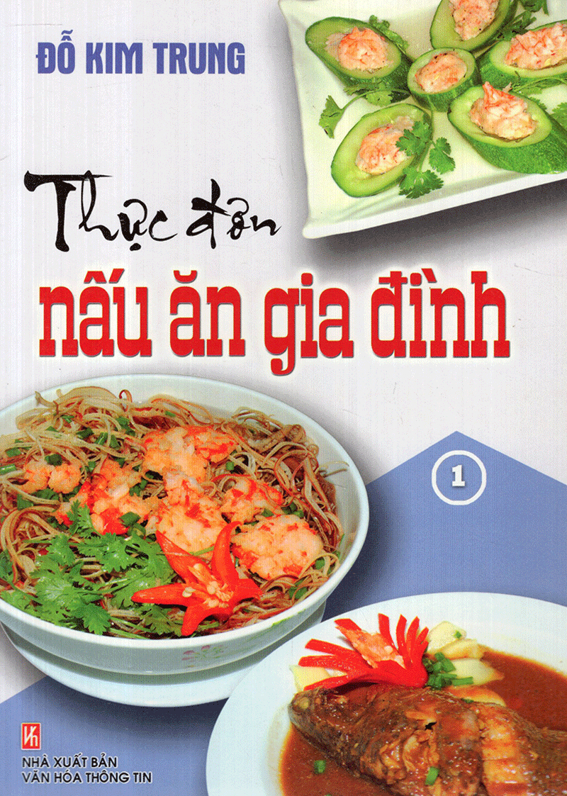thực đơn nấu ăn gia đình - tập 1