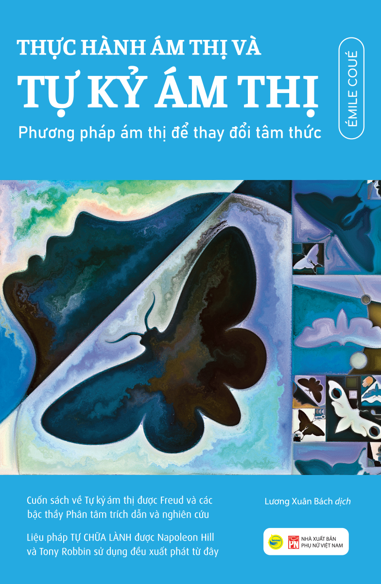 thực hành ám thị và tự kỷ ám thị - phương pháp ám thị để thay đổi tâm thức