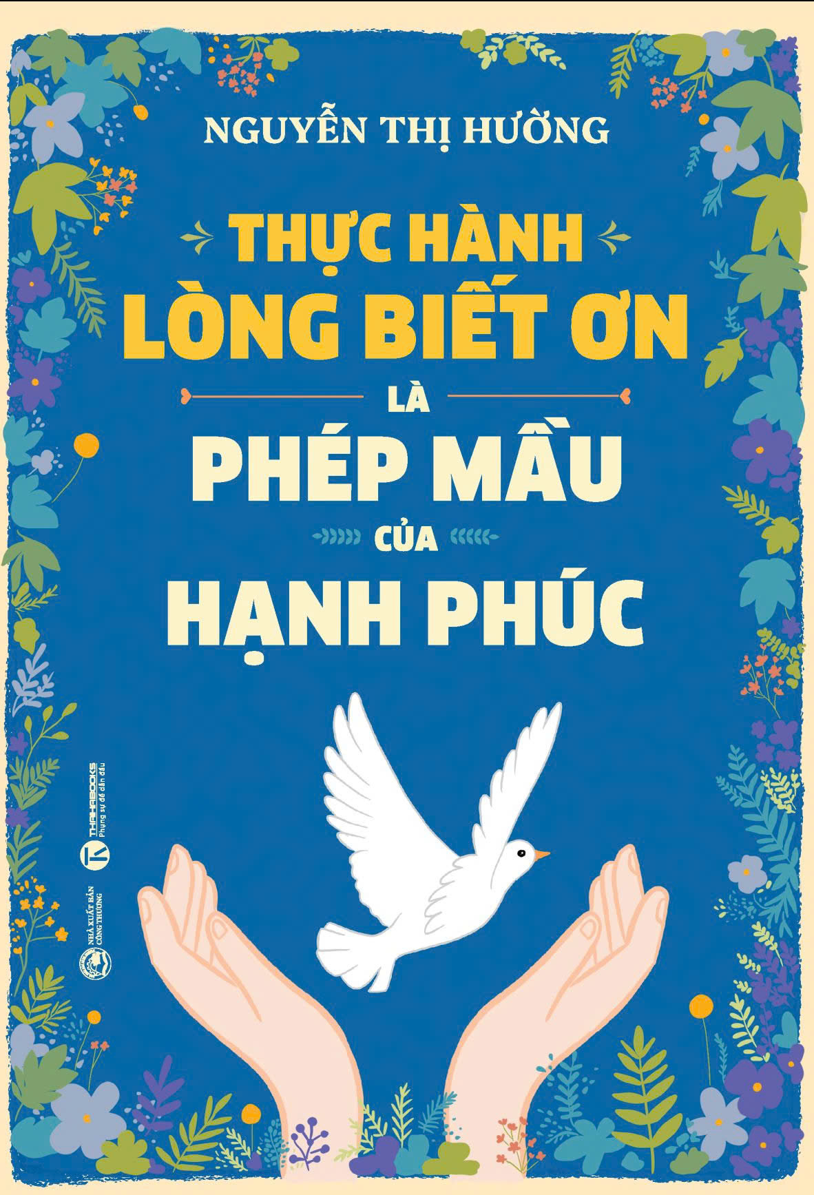 thực hành lòng biết ơn là phép mầu của hạnh phúc