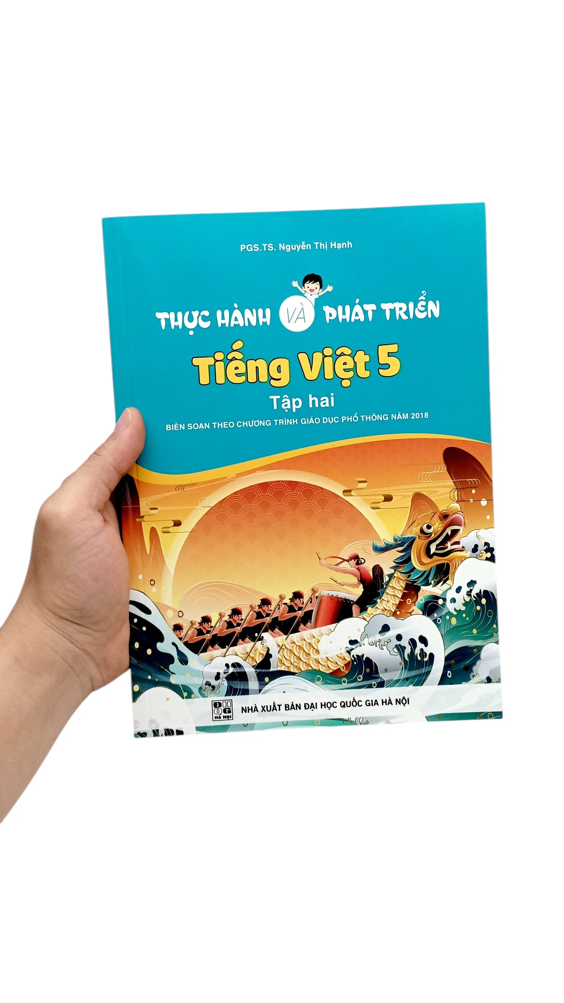 thực hành và phát triển tiếng việt 5 - tập 2 (biên soạn theo chương trình gdpt 2018)