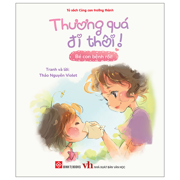 thương quá đi thôi! - bé con bệnh rồi!